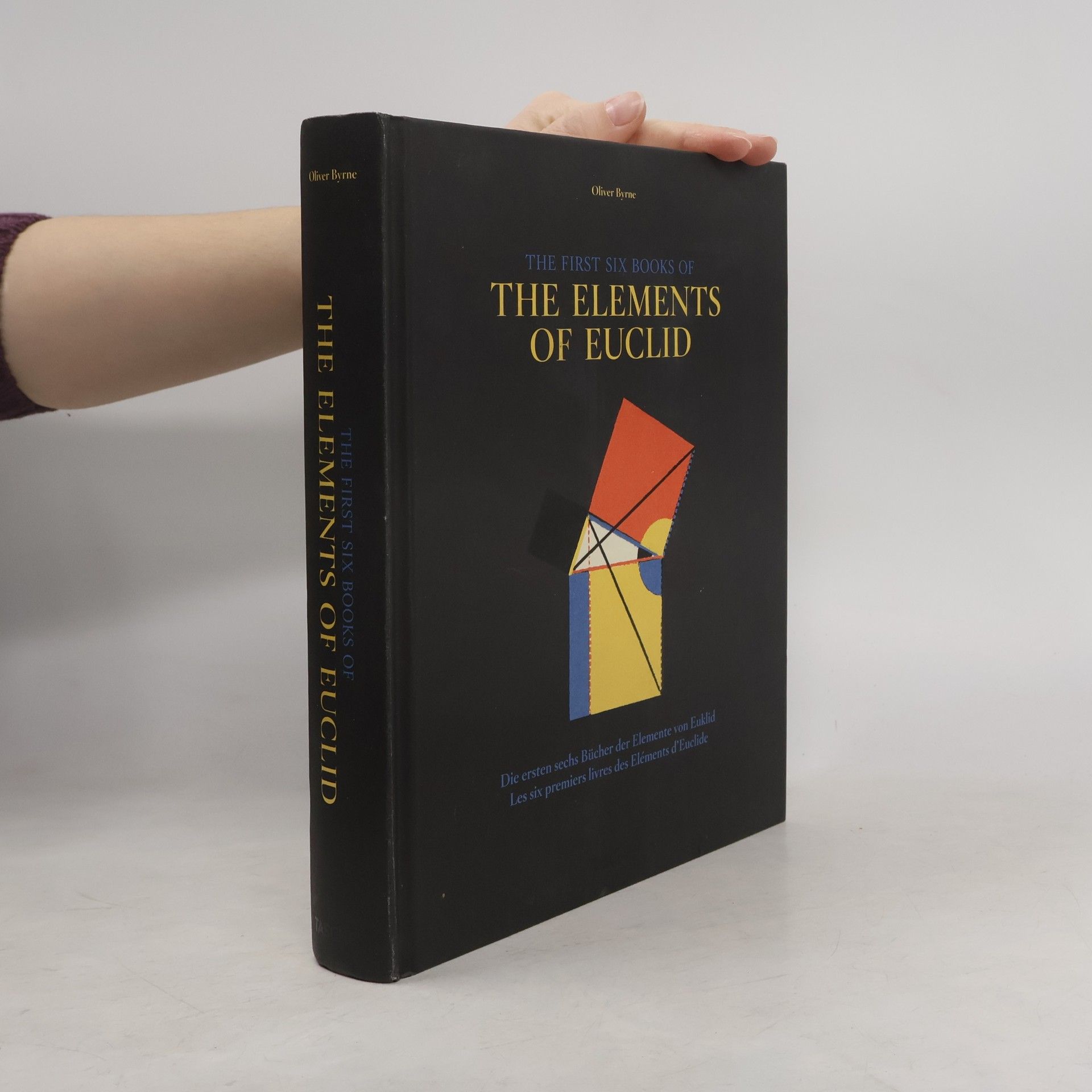 Oliver Byrne The first six books of the elements of Euclid