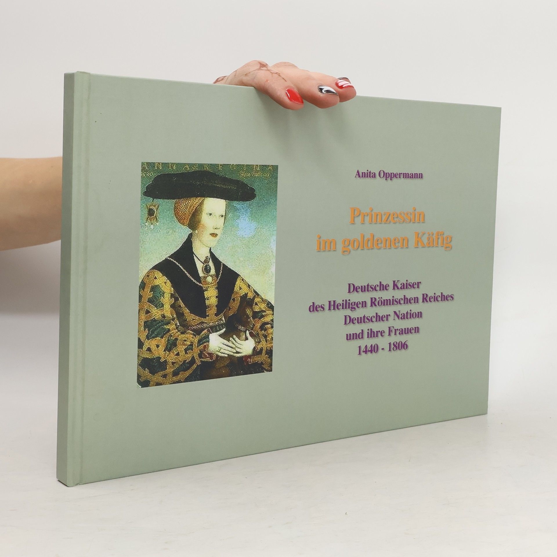 Anita Oppermann Prinzessin im goldenen Käfig