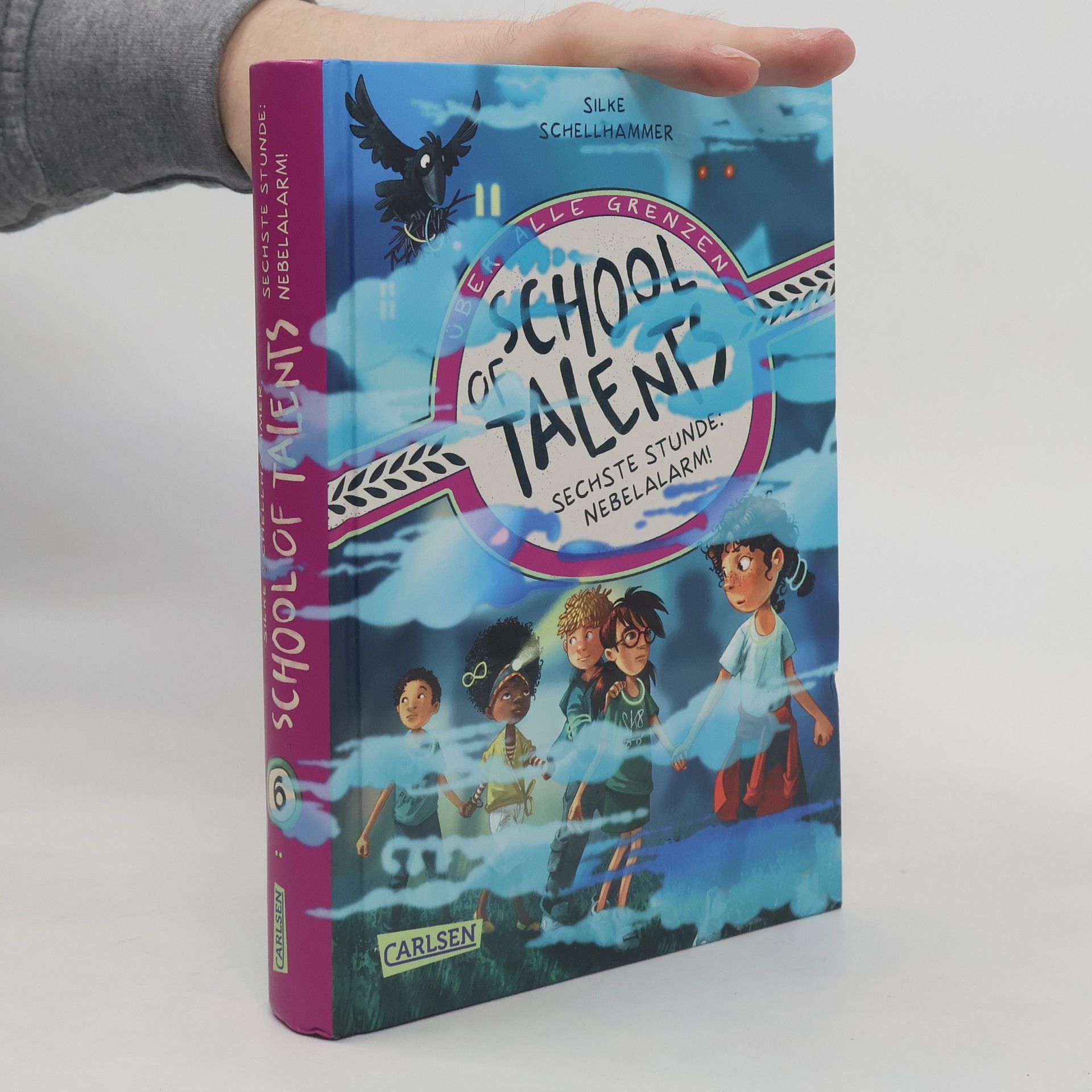 Silke Schellhammer School of Talents 6: Sechste Stunde: Nebelalarm!