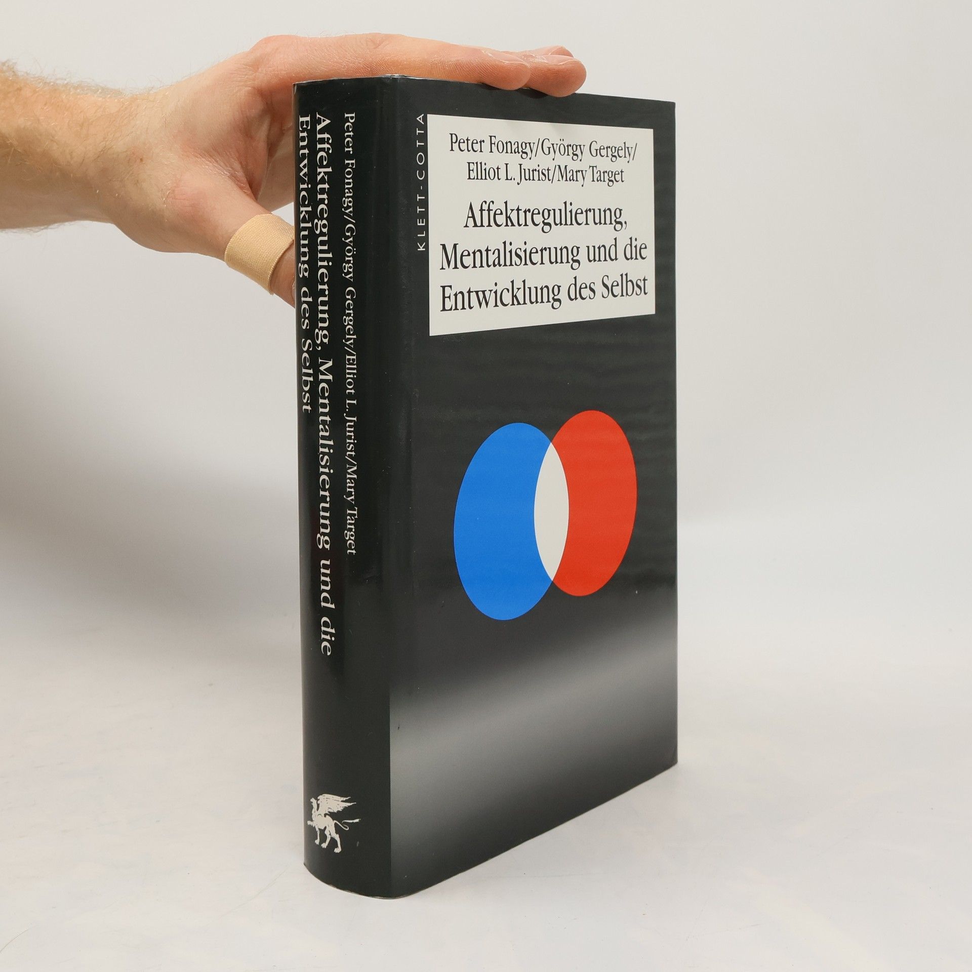 Peter Fonagy Affektregulierung, Mentalisierung und die Entwicklung des Selbst