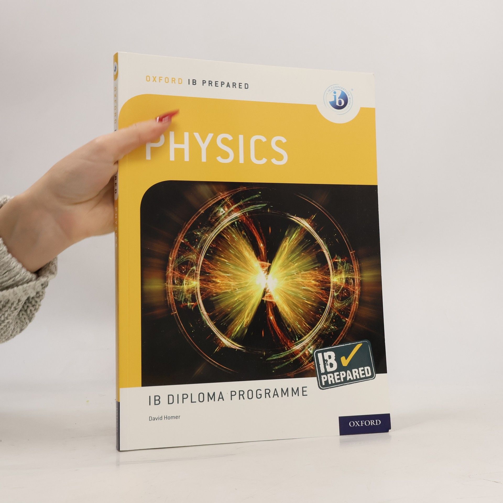 Oxford IB Diploma Programme: IB Prepared: Physics