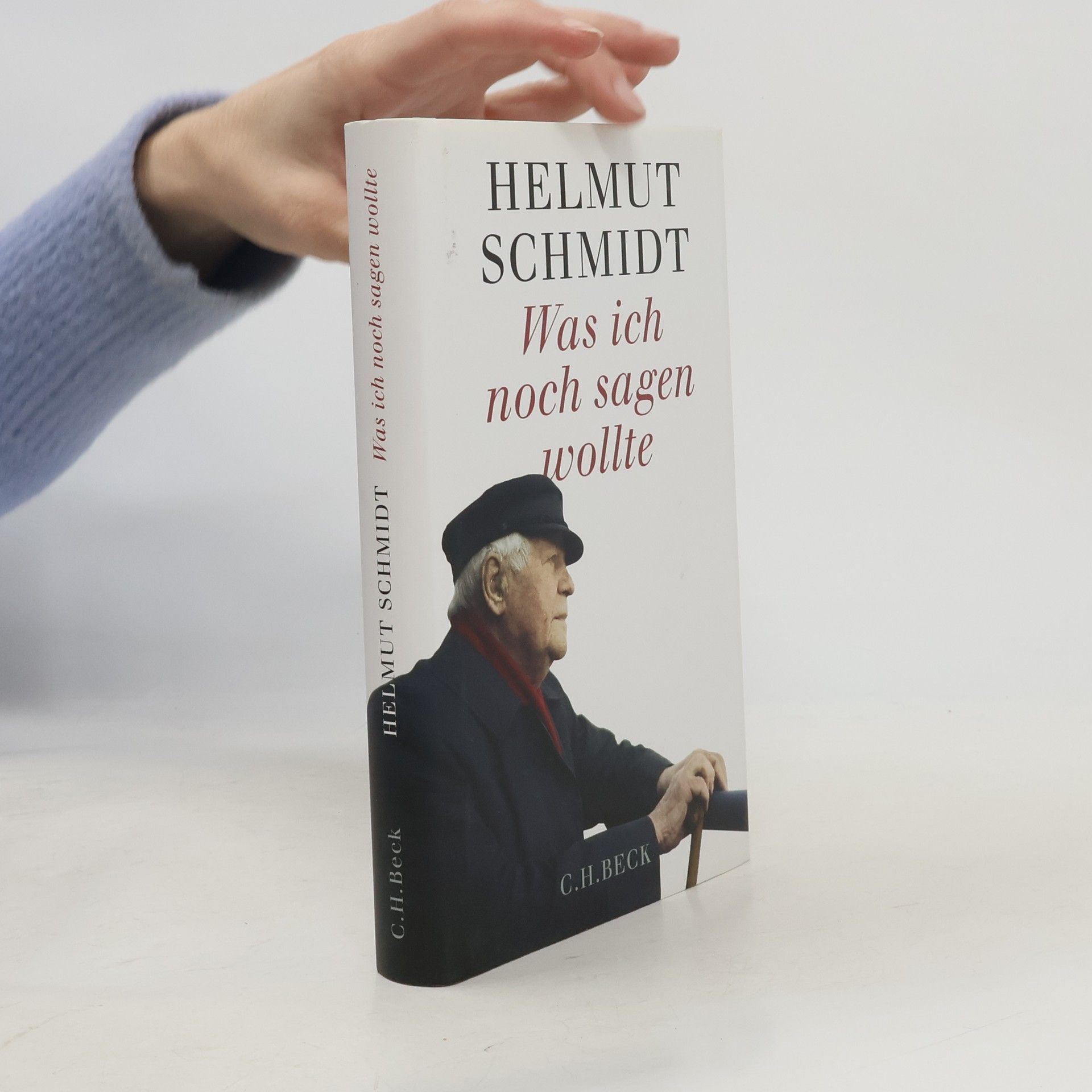 Helmut Schmidt Was ich noch sagen wollte