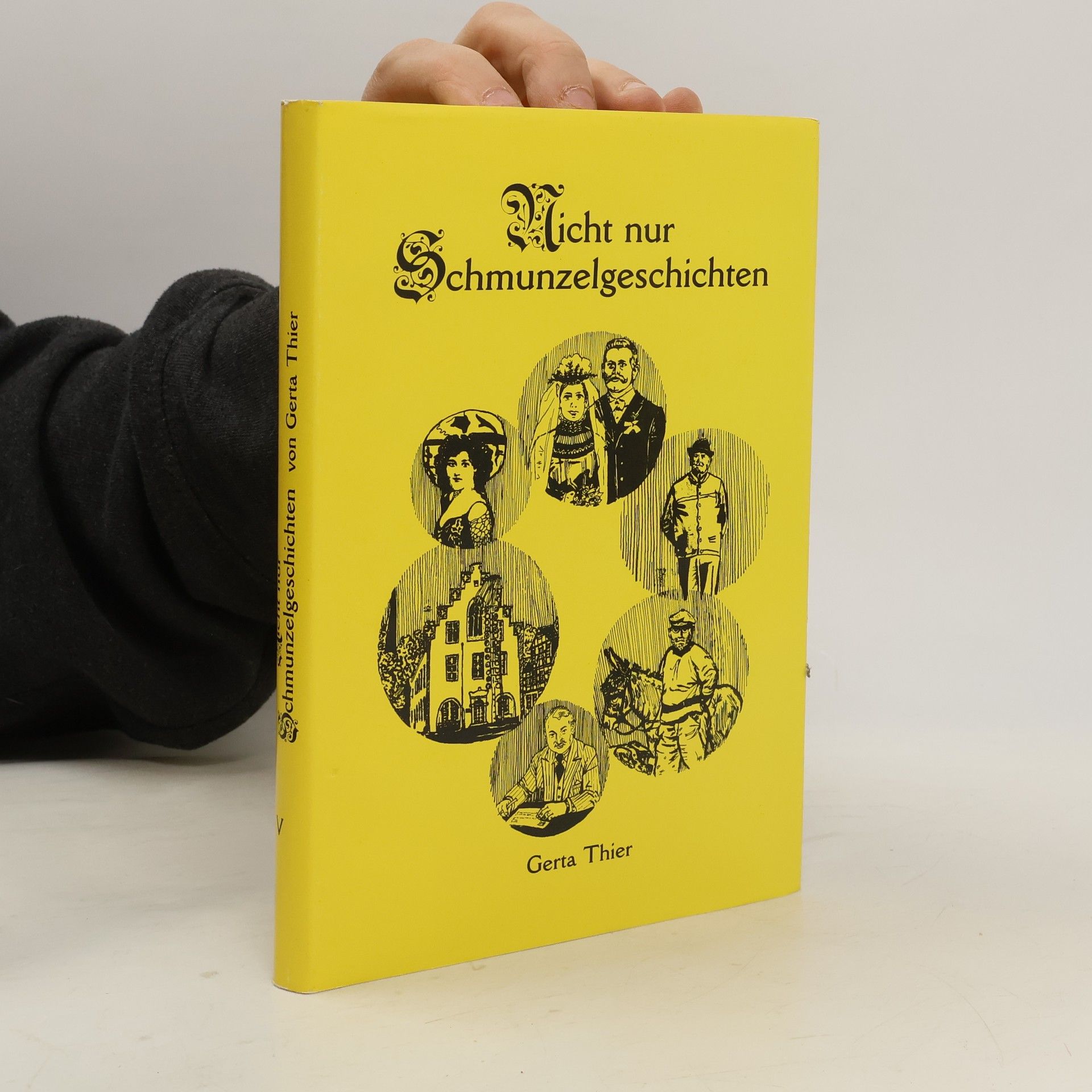 Gerta Thier Nicht nur Schmunzelgeschichten