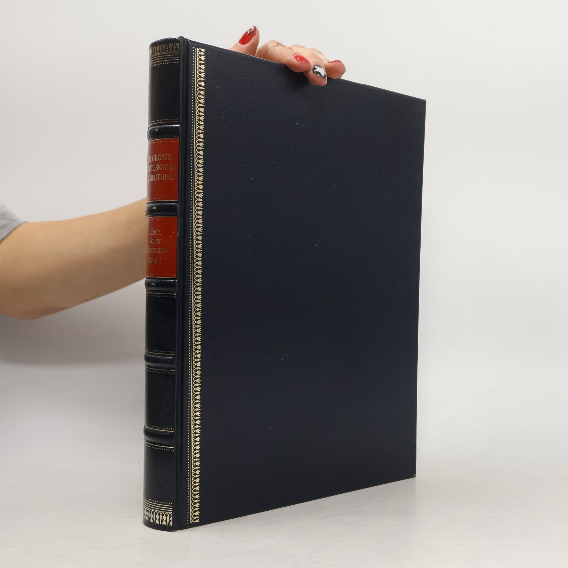 Kolektiv autorů Die grosse Bertelsmann Lexikothek. Länder, Völker, Kontinente (1)