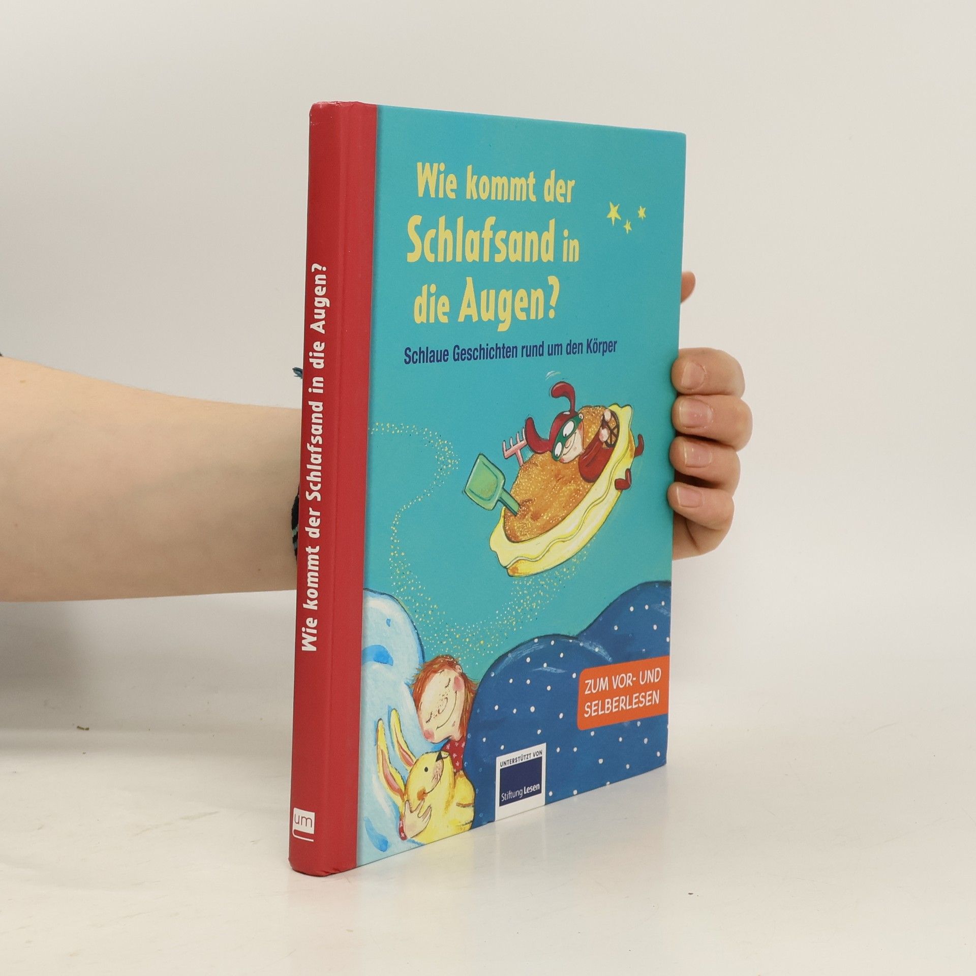 Andrea Schütze Wie kommt der Schlafsand im die Augen?