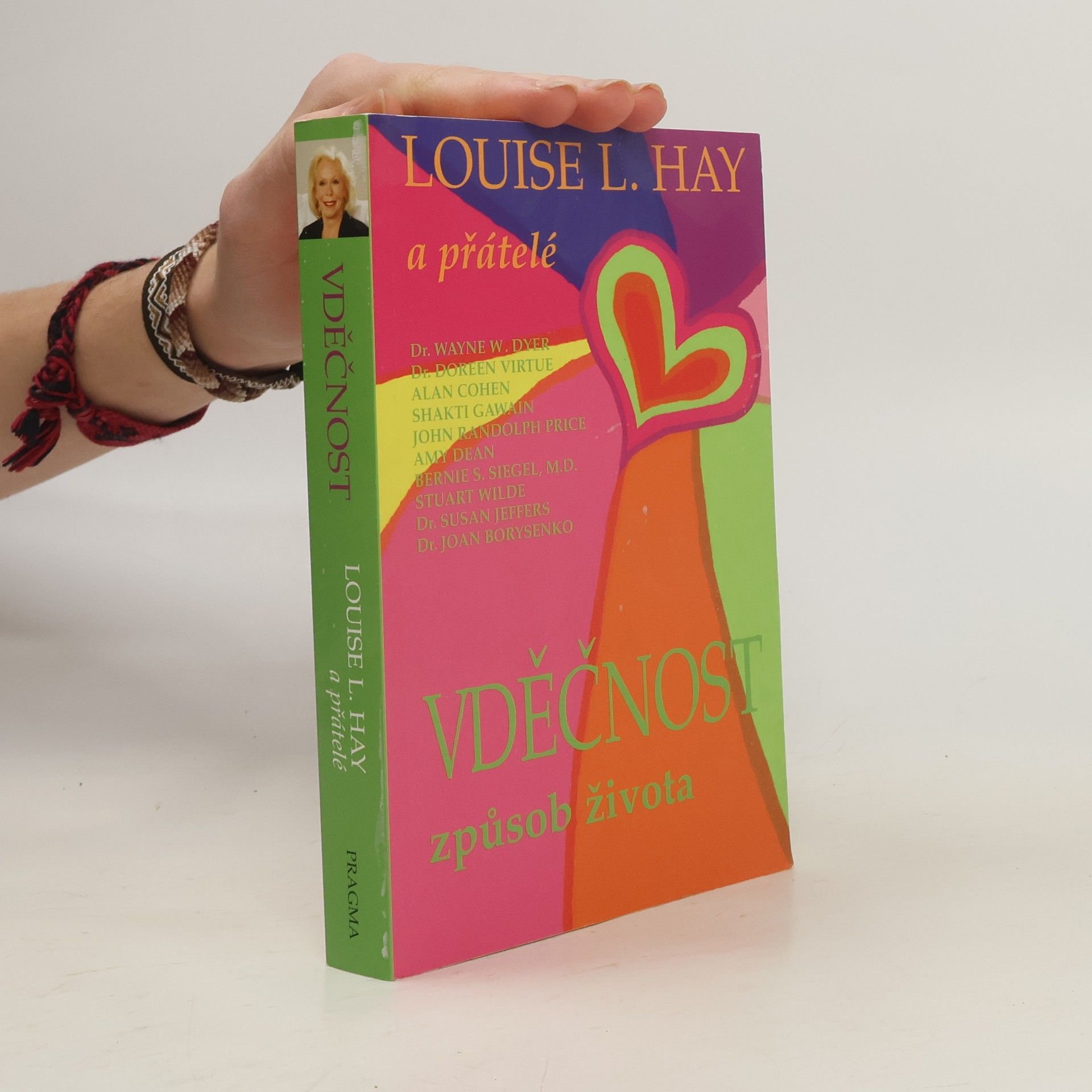 Lousie L. Hay Vděčnost - Způsob života