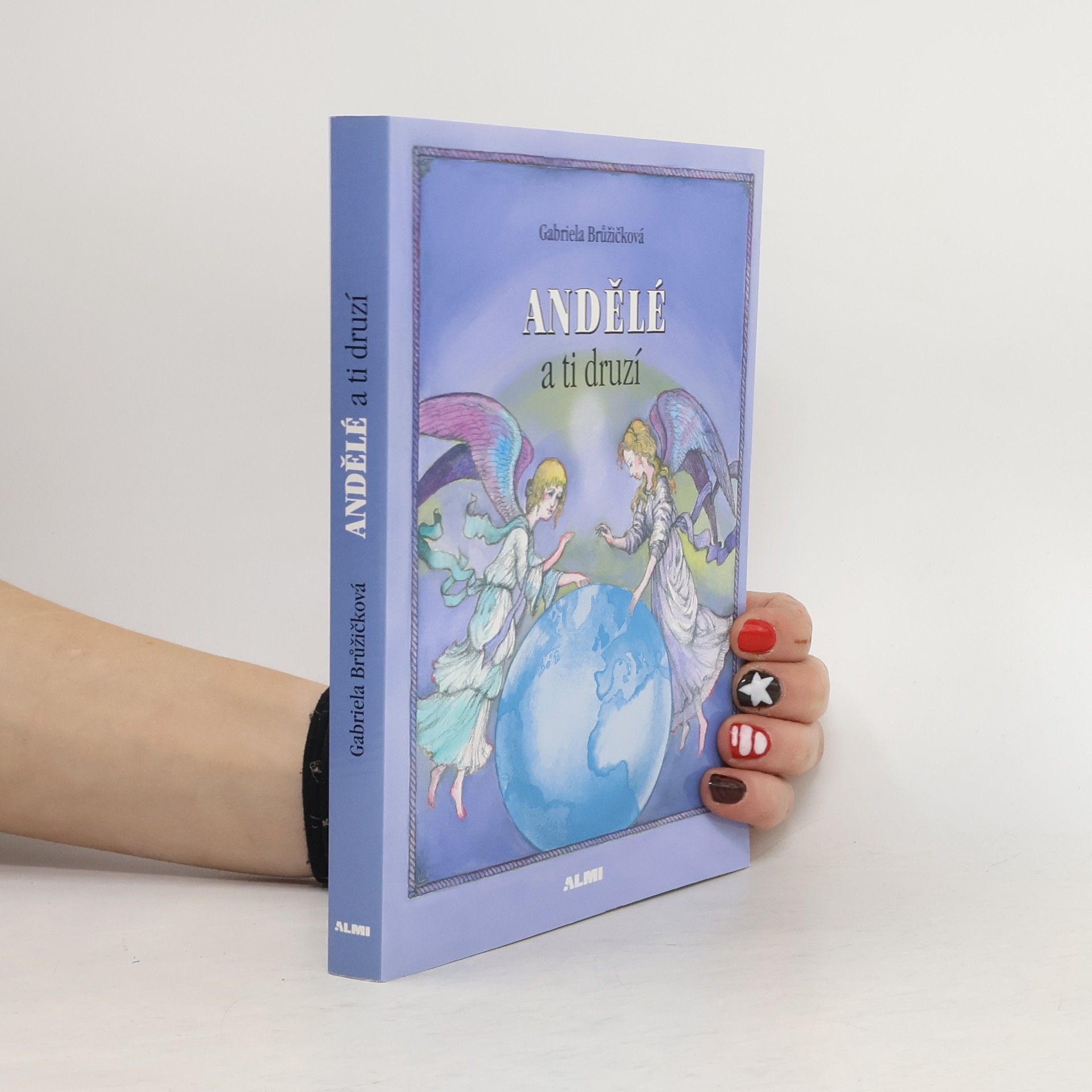 Gabriela Brůžičková Andělé a ti druzí