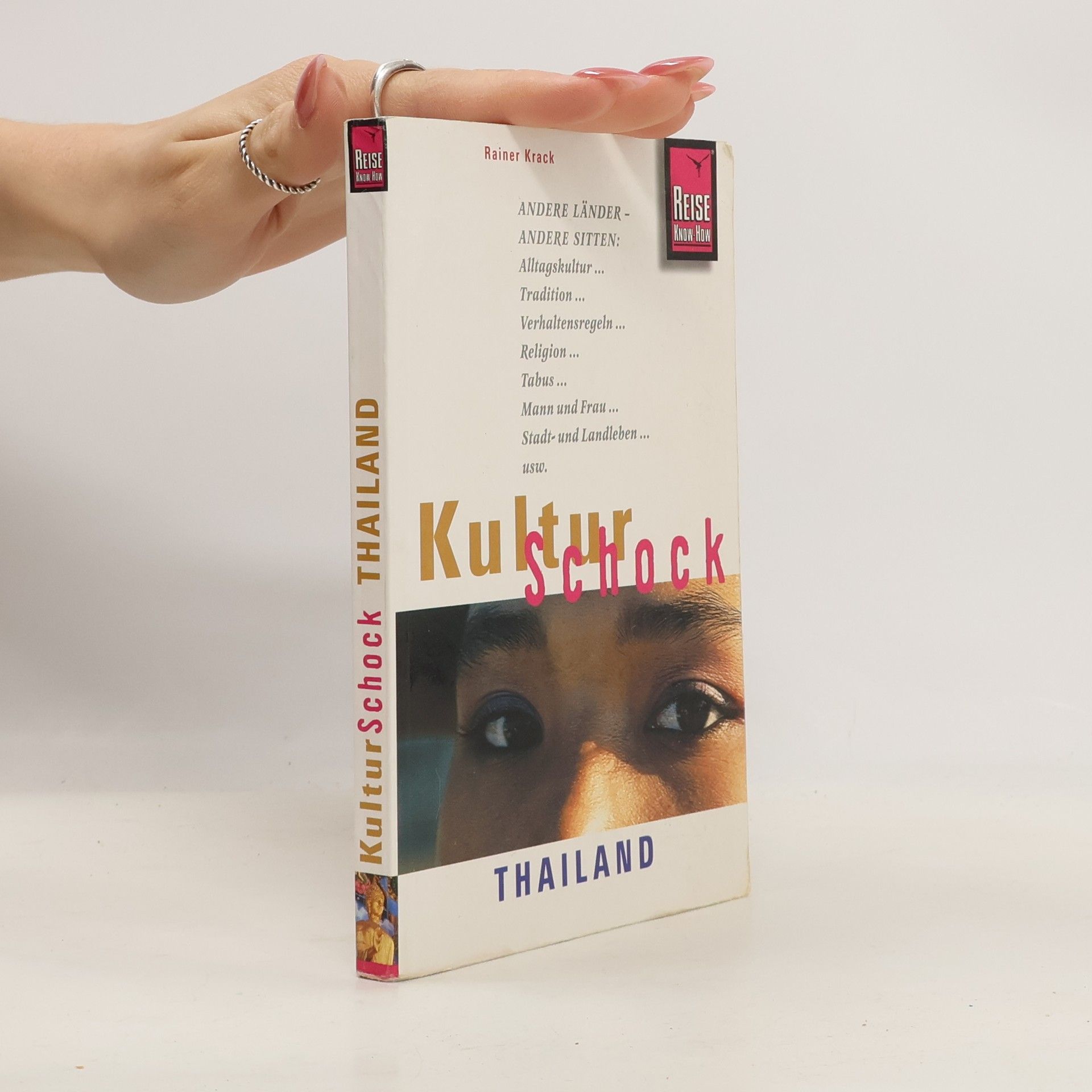 Rainer Krack KulturSchock Thailand