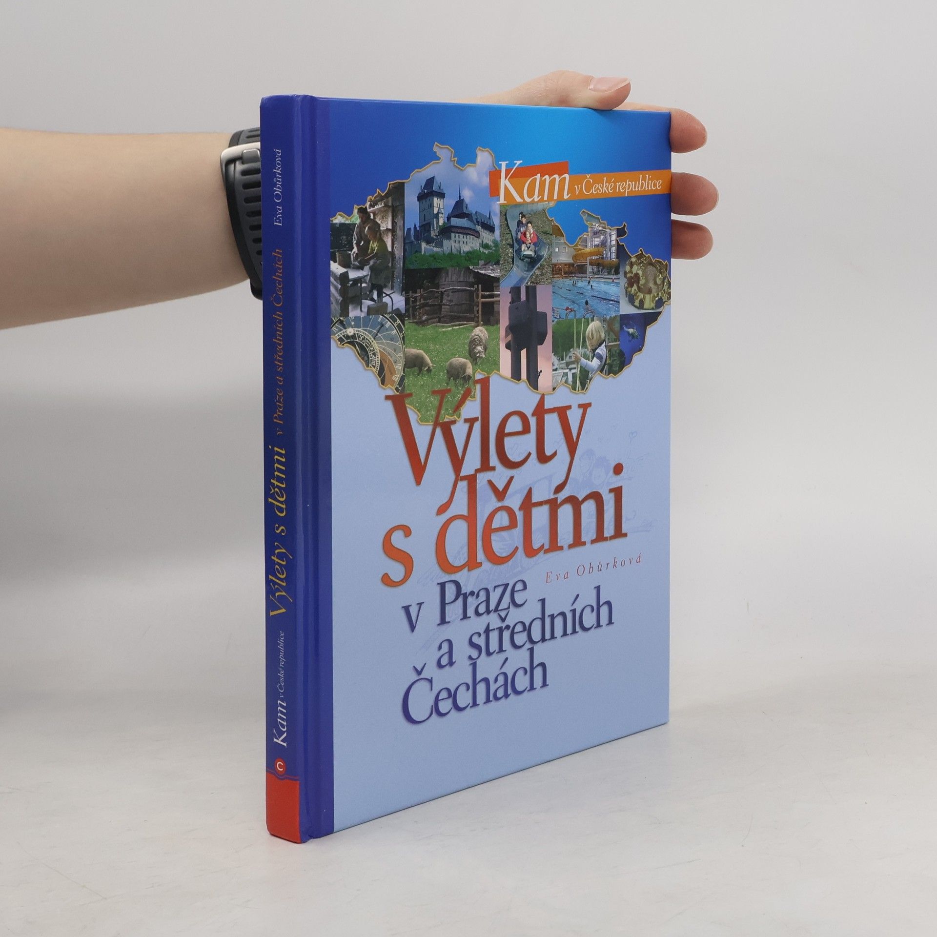 Eva Obůrková Výlety s dětmi v Praze a středních Čechách