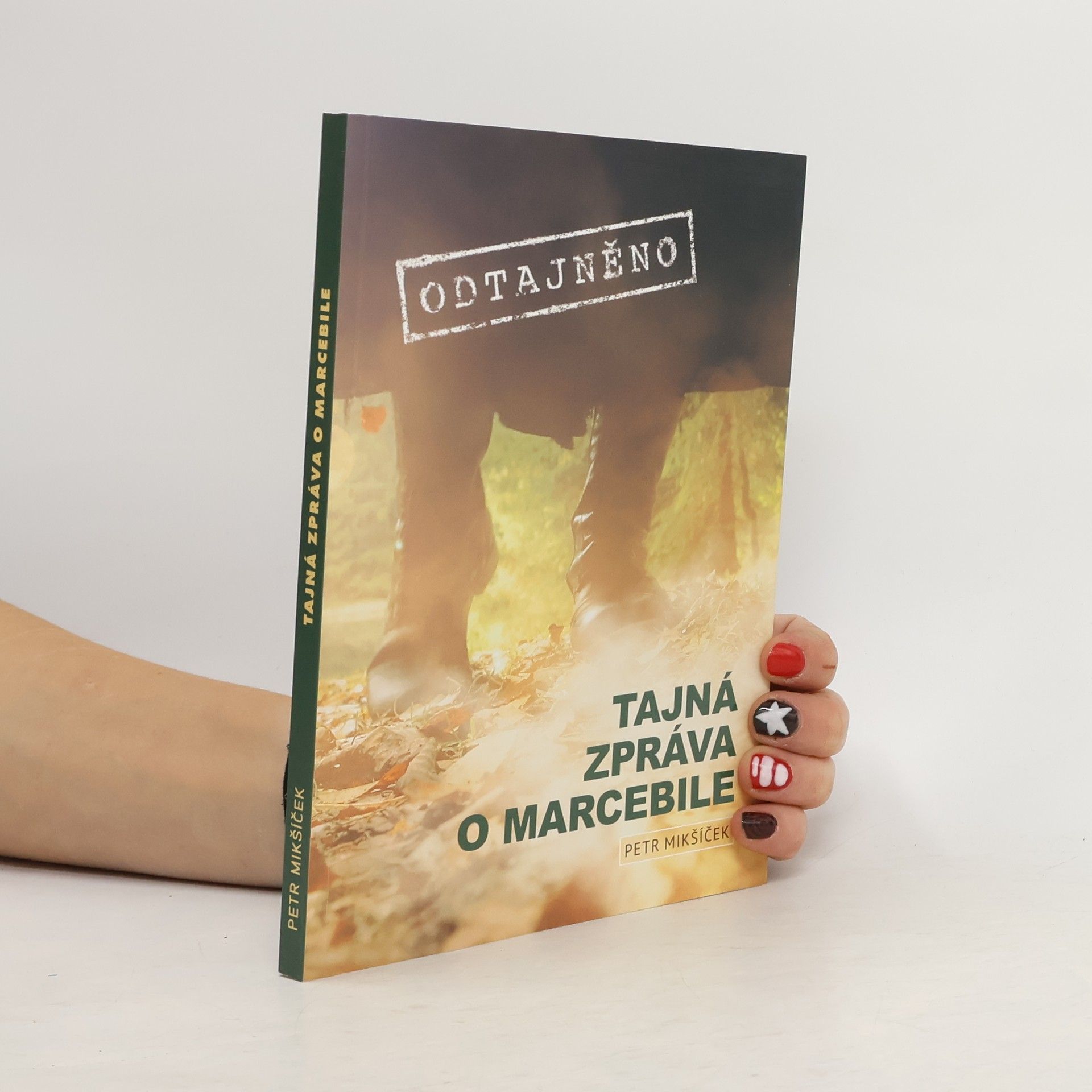 Petr Mikšíček Tajná zpráva o Marcebile