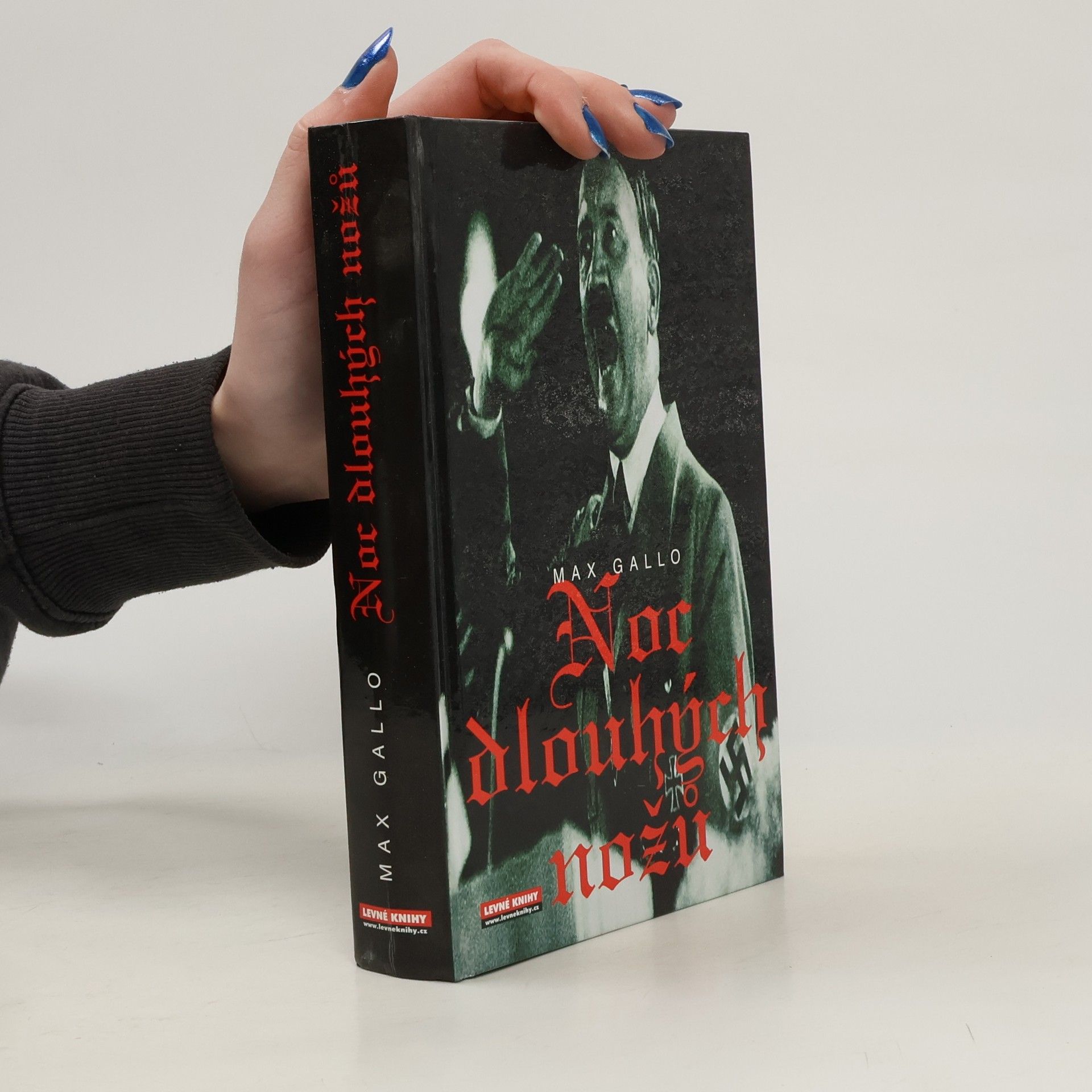 Max Gallo Noc dlouhých nožů