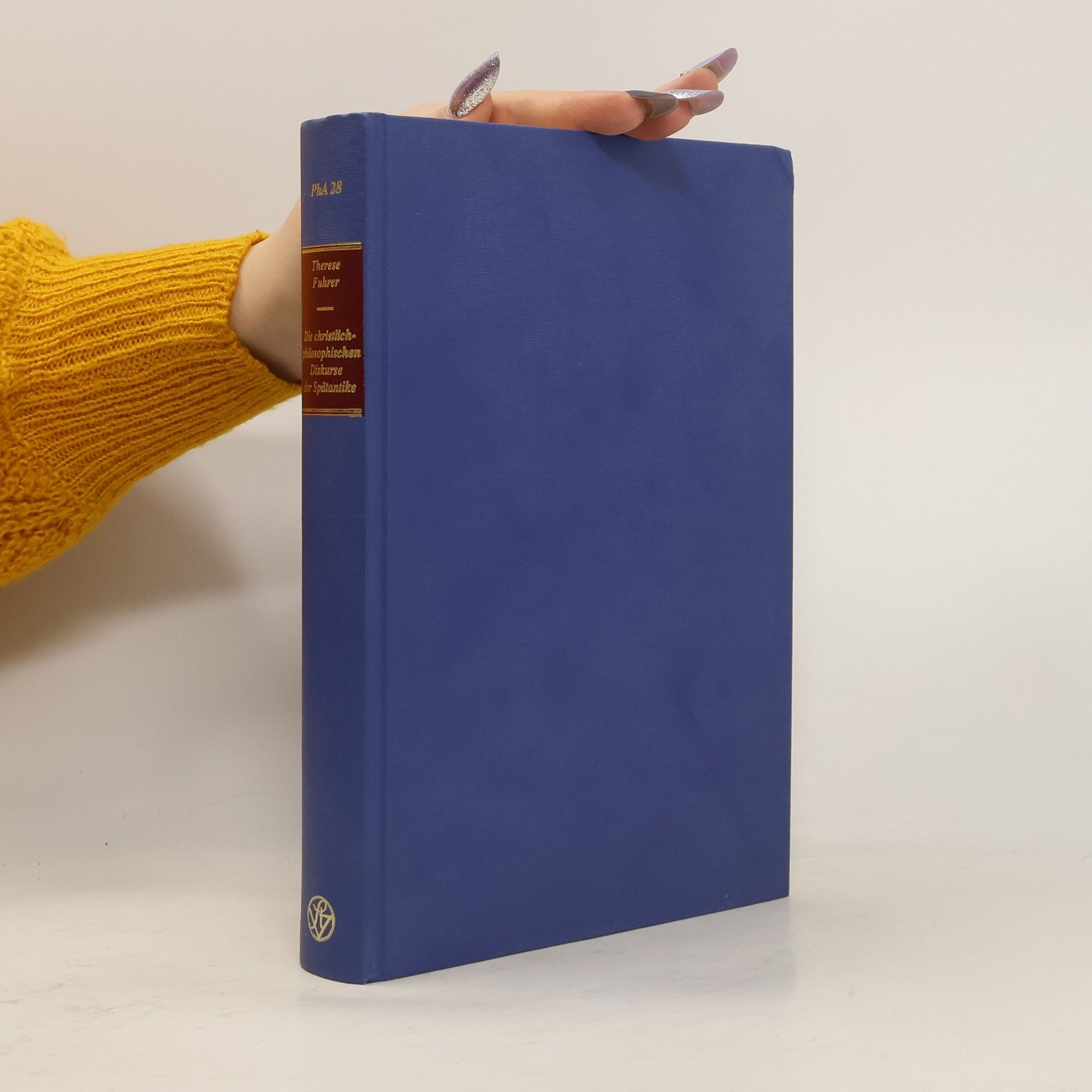 Therese Fuhrer Die christlich-philosophischen Diskurse der Spätantike