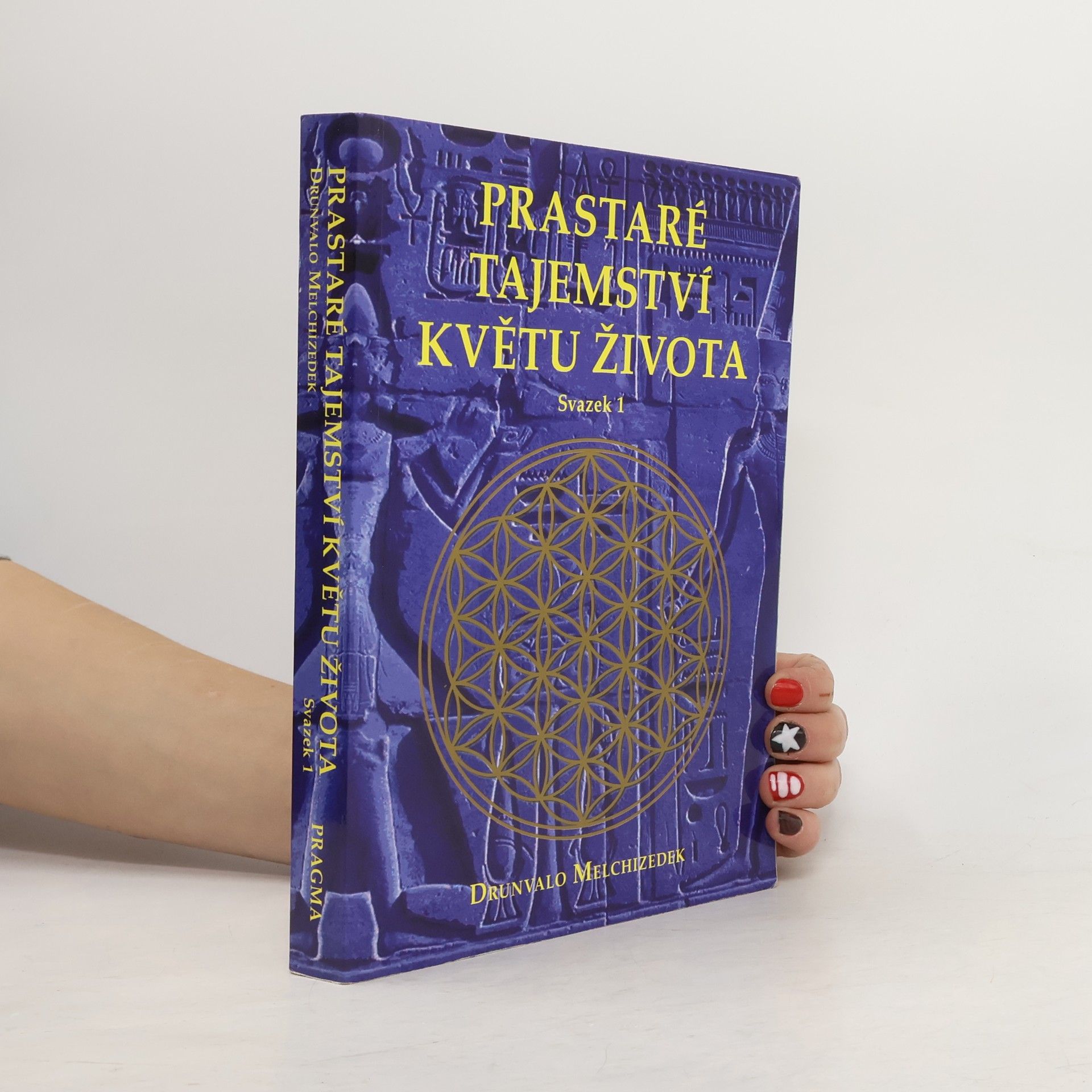 Drunvalo Melchizedek Prastaré tajemství Květu života. Svazek 1