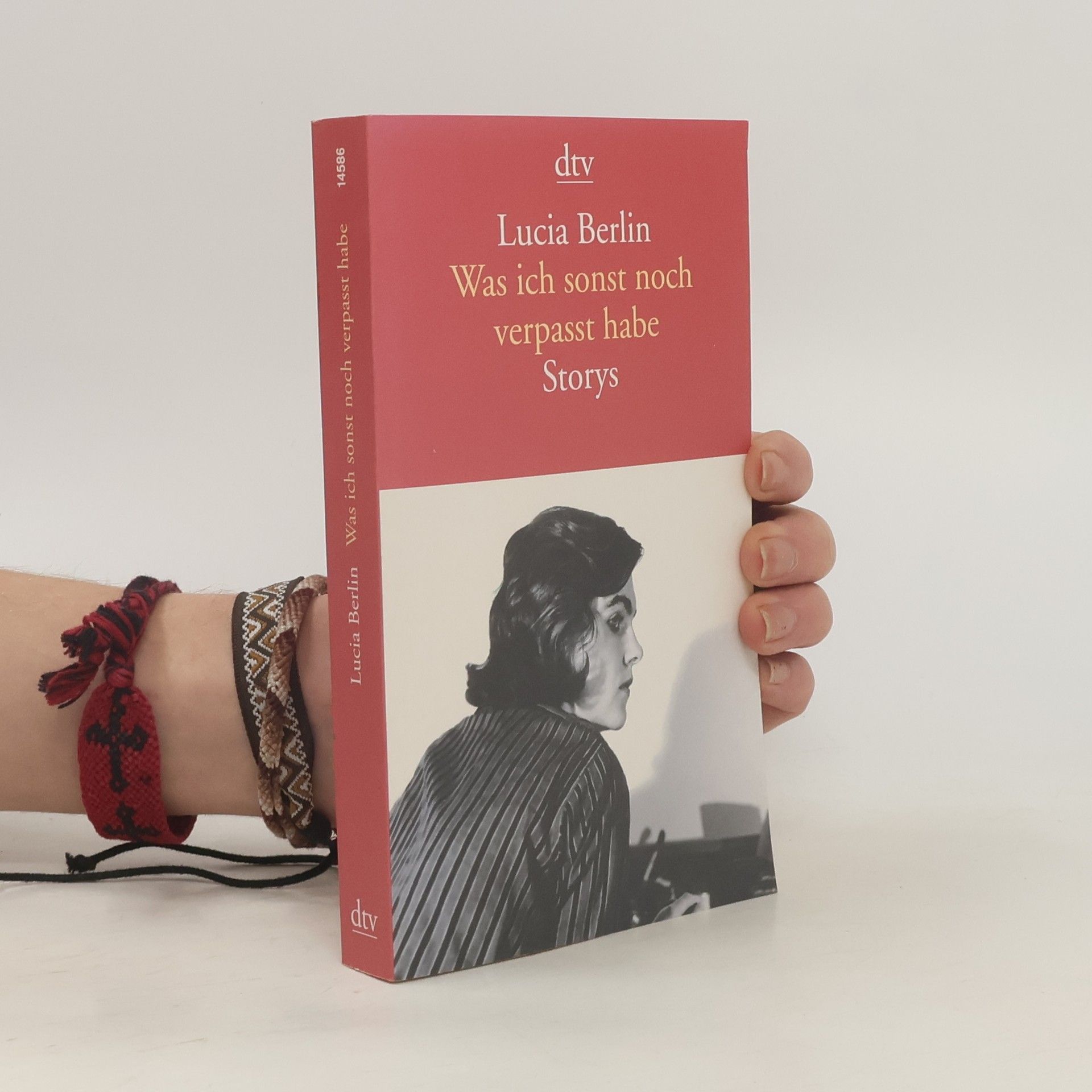 Lucia Berlin Was ich sonst noch verpasst habe