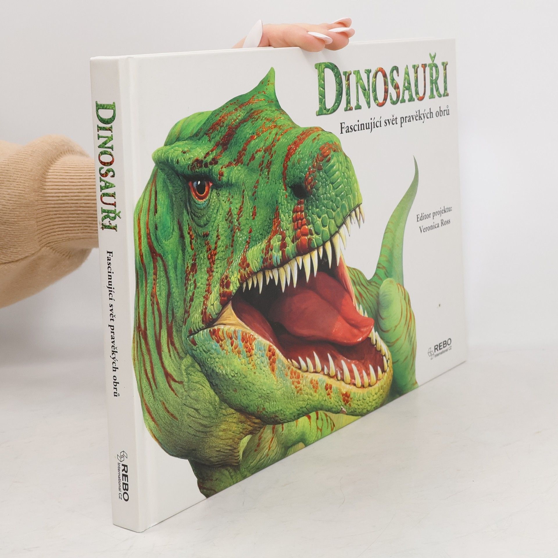 Veronica Ross Dinosauři - Fascinující svět pravěkých obrů