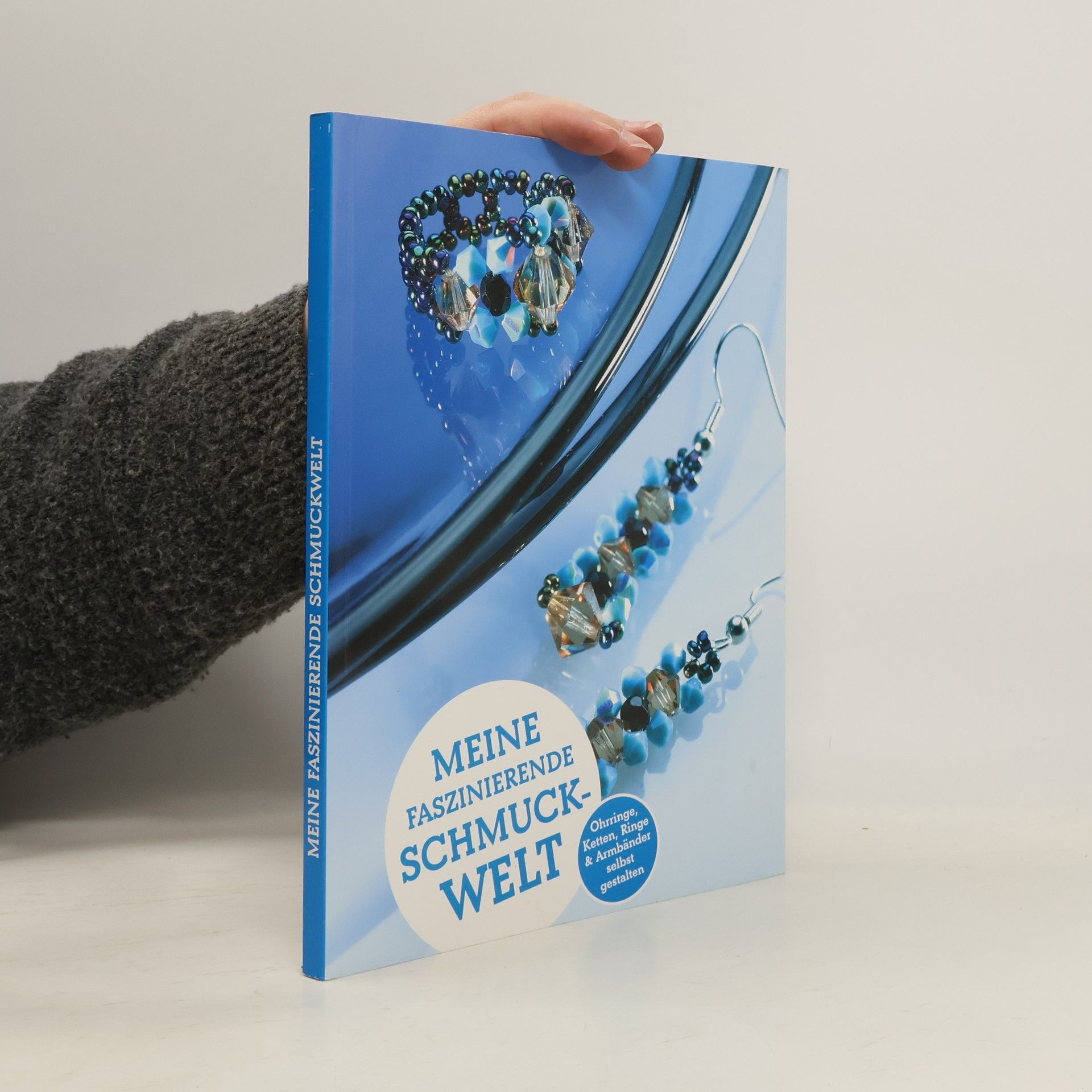 Autorenkollektiv Meine faszinierende Schmuckwelt