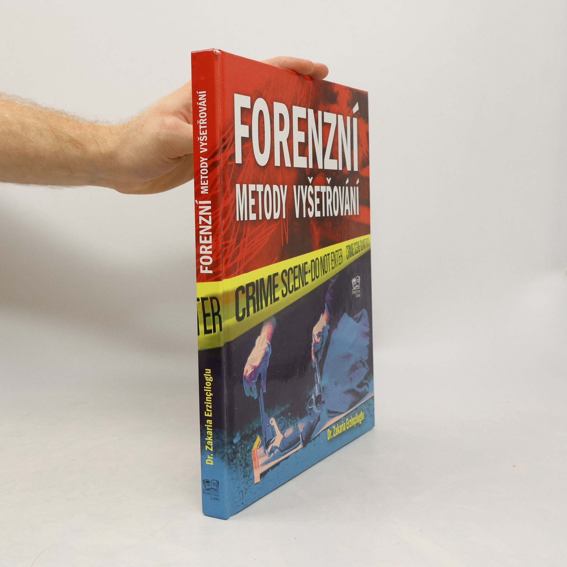 Zakaria Erzinçlioglu Forenzní metody vyšetřování