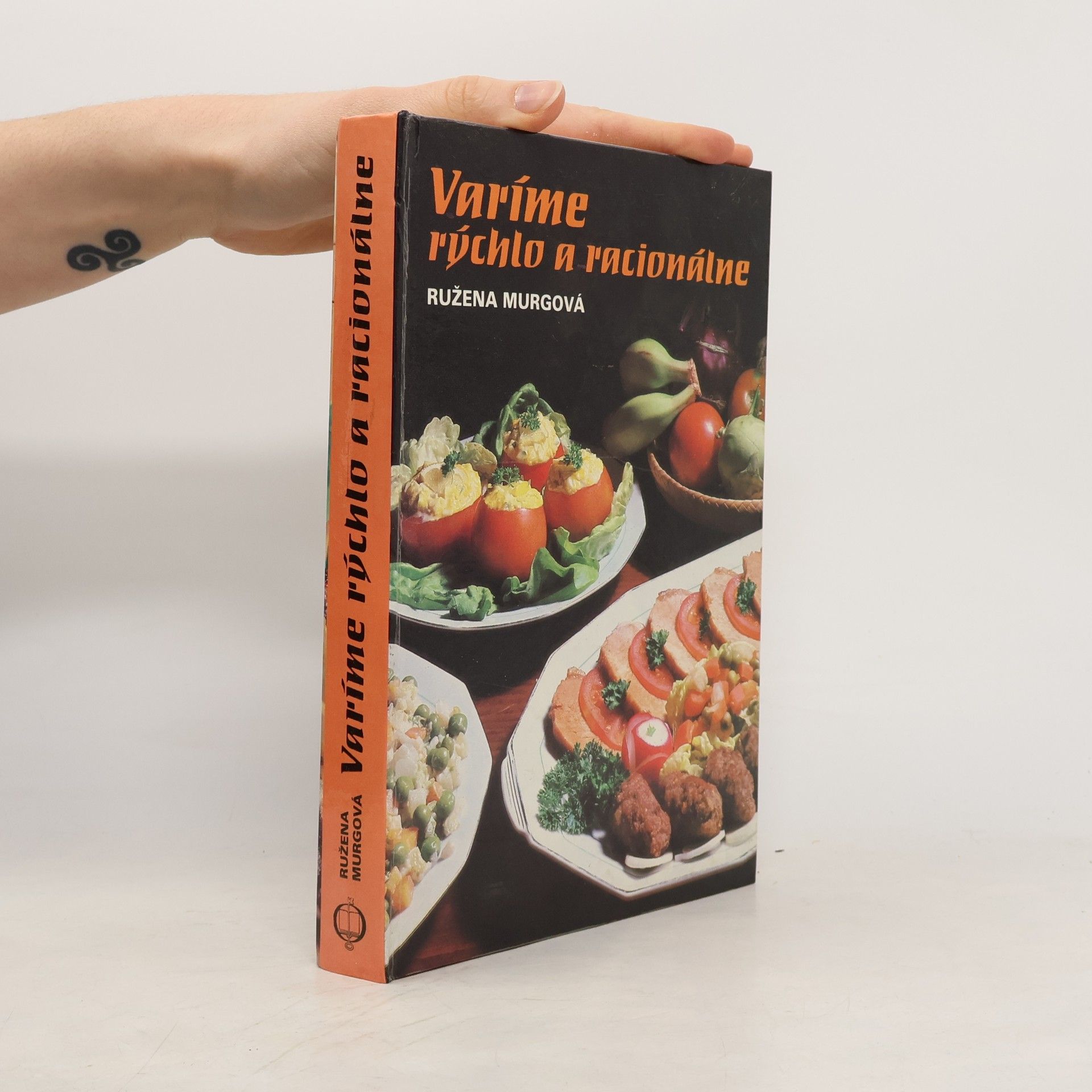 Ružena Murgová Varíme rýchlo a racionálne