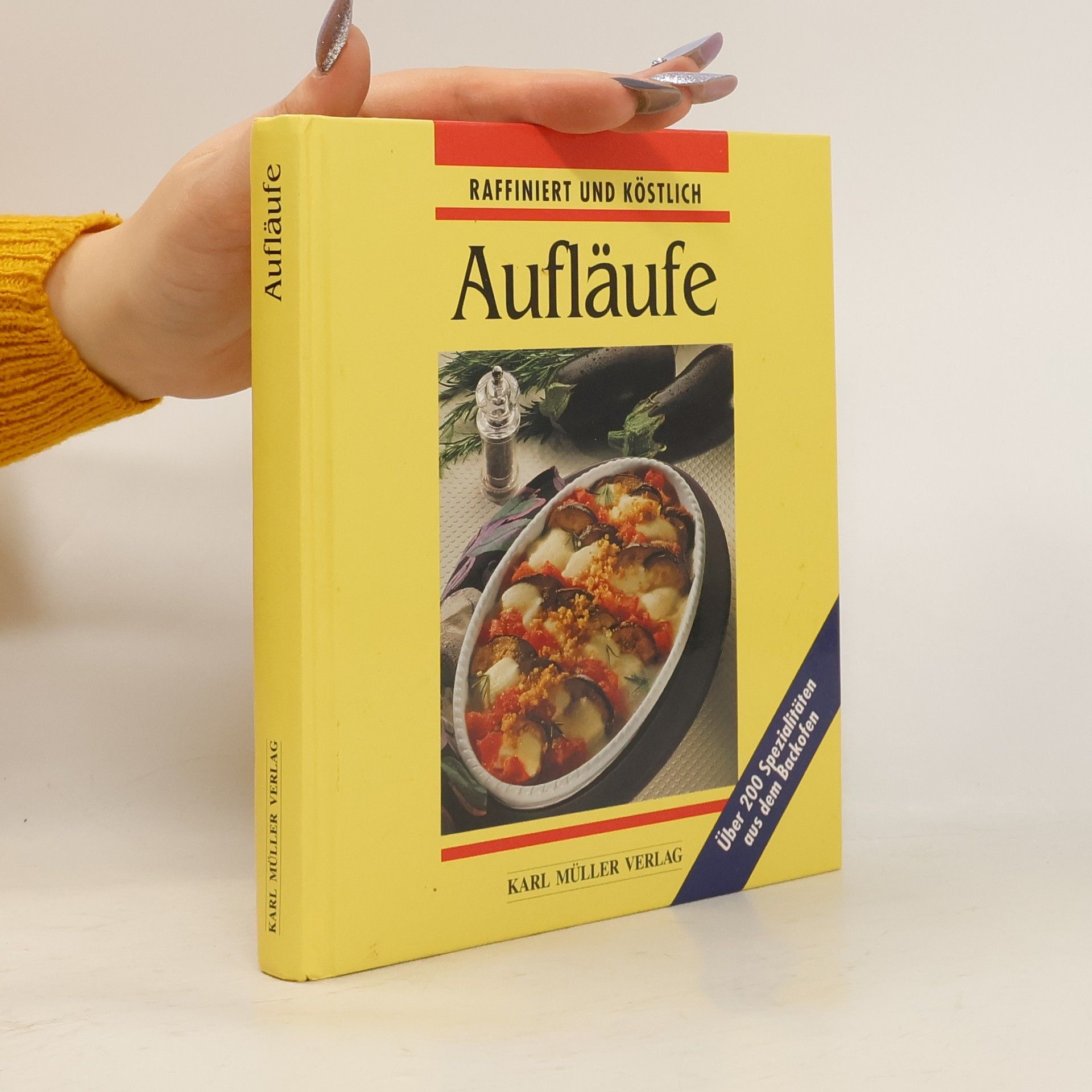 Auteurscollectief Raffiniert und Kostlich. Aufläufe