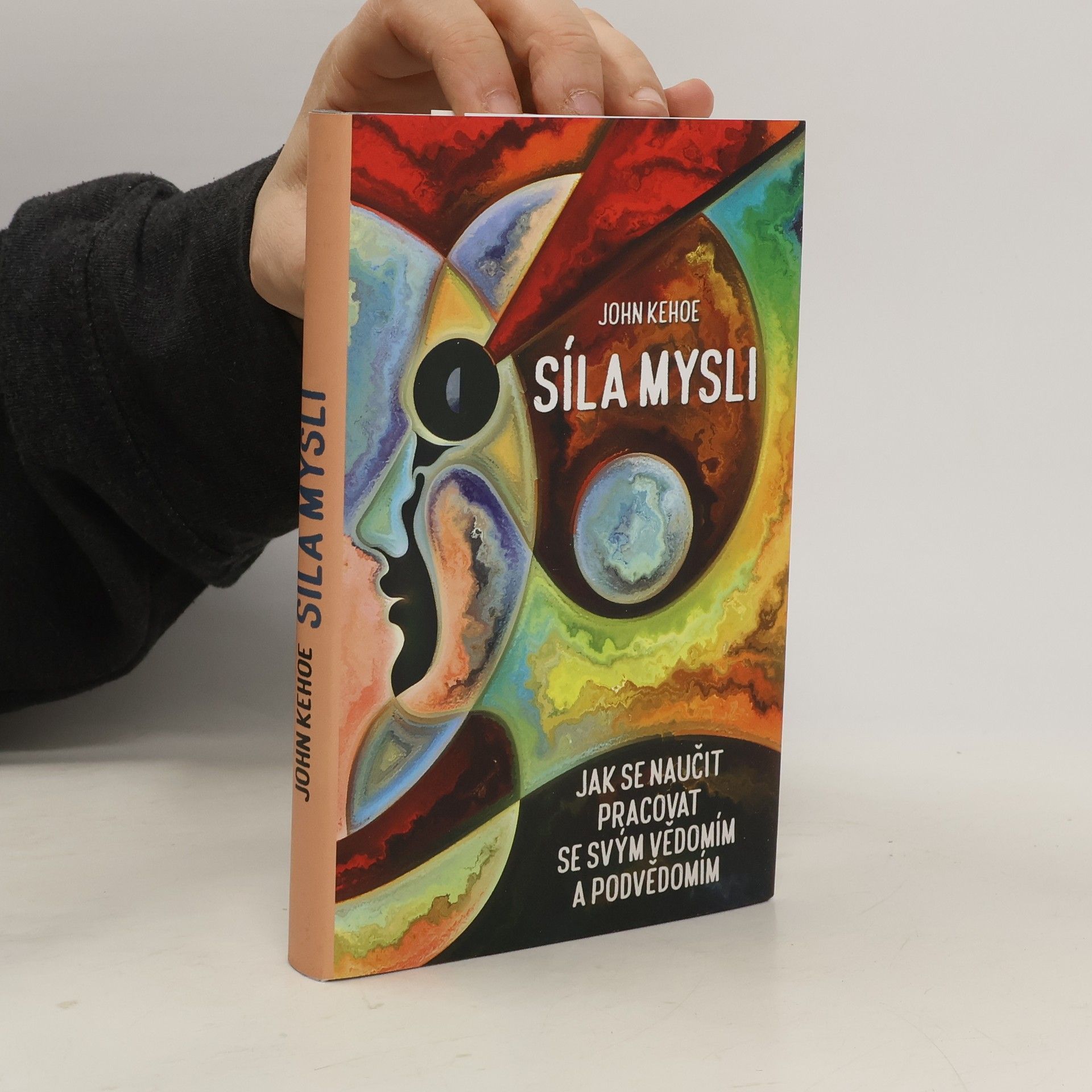 John Kehoe Síla mysli