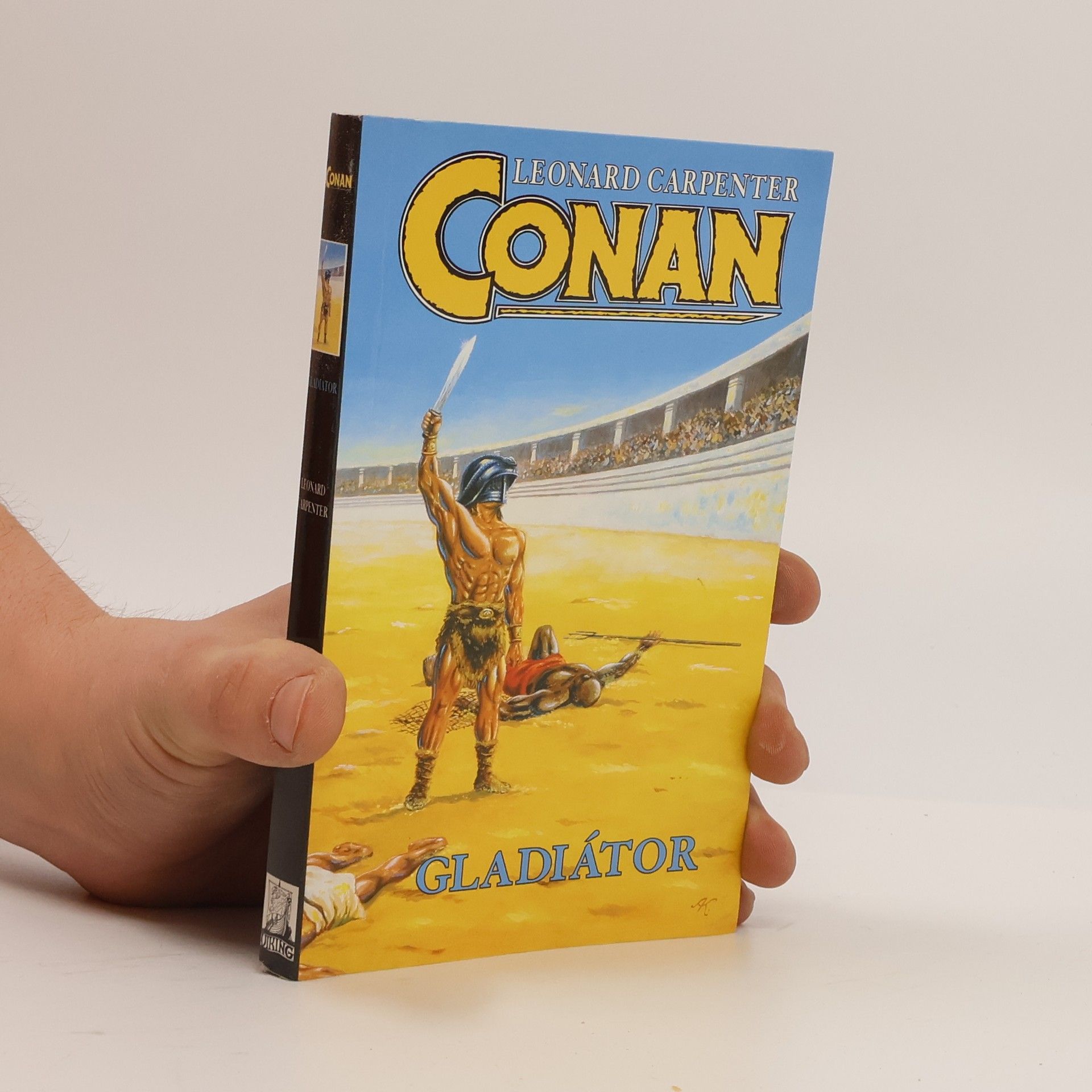 Leonard Carpenter Conan gladiátor