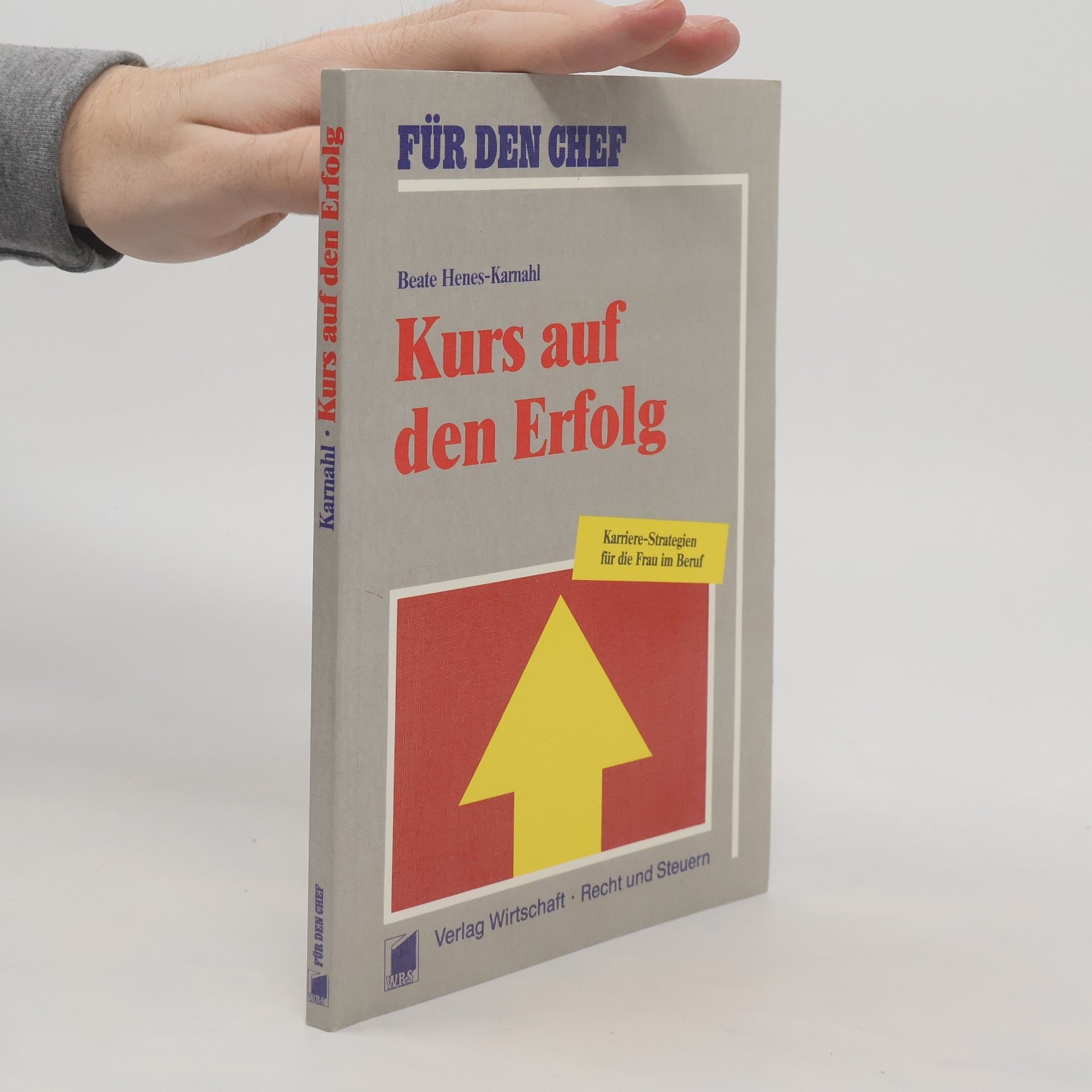 Beate Henes Karnahl Kurs auf den Erfolg