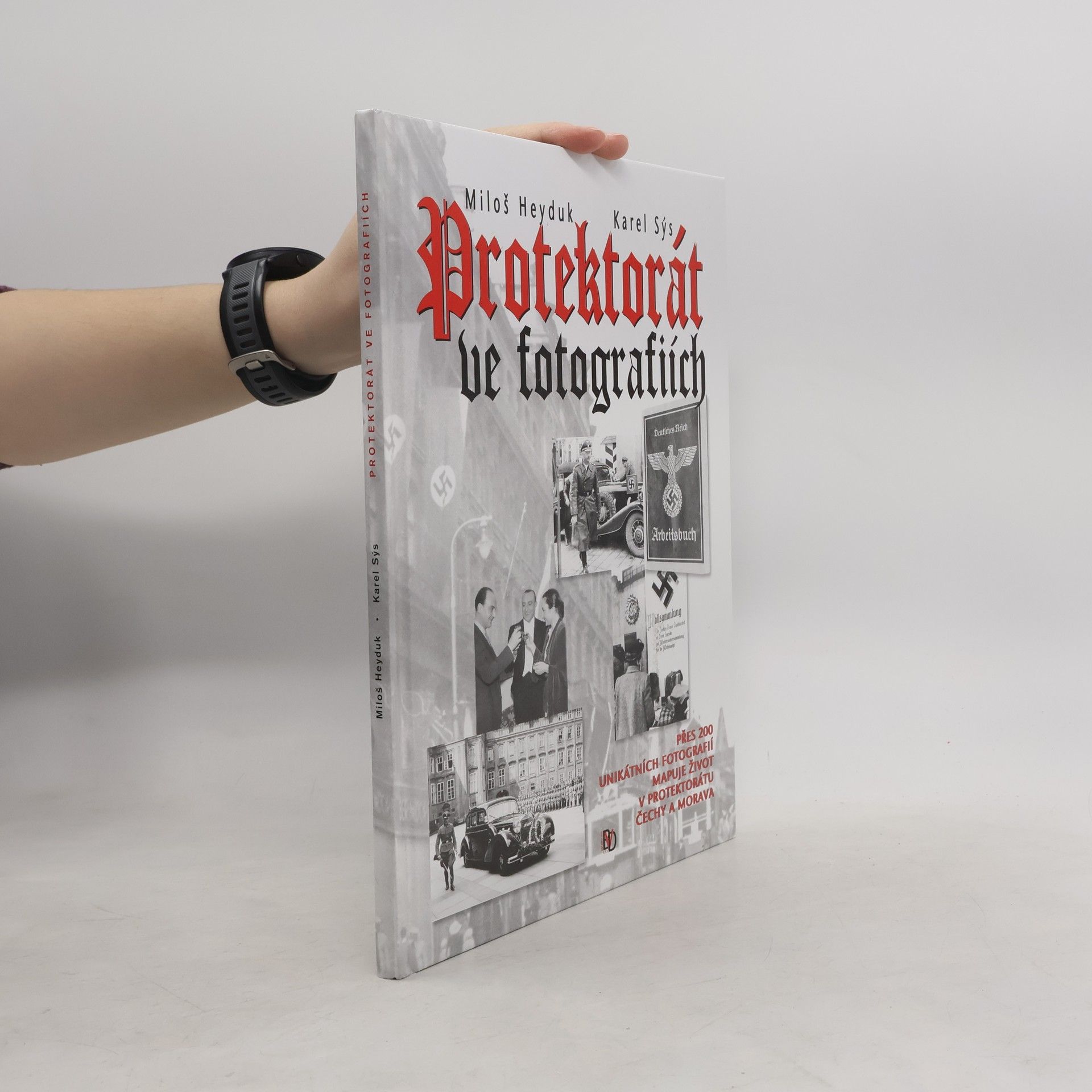 Karel Sýs Protektorát ve fotografiích