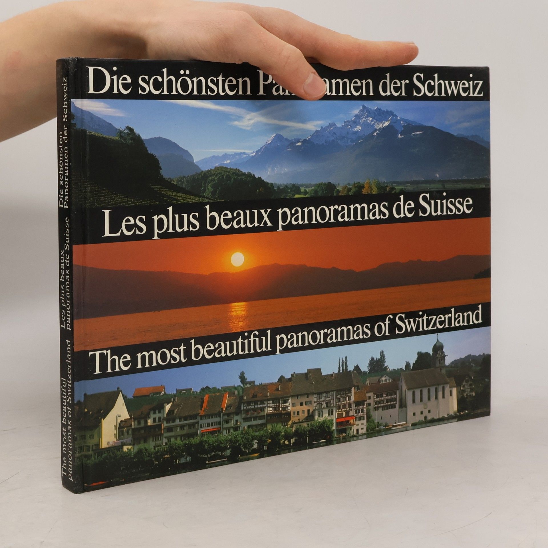 Various authors Die schönsten Panoramen der Schweiz. Les plus beaux panoramas de Suisse. The Most Beautiful Panoramas of Switzerland