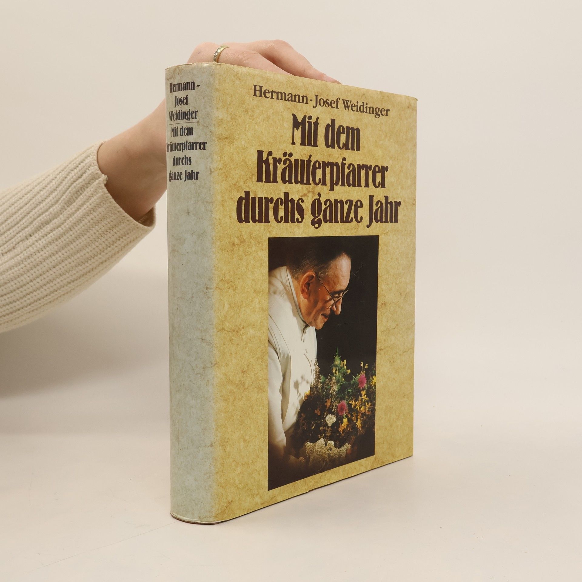 Josef Hermann Weidinger Mit dem Kräuterpfarrer durchs ganze Jahr