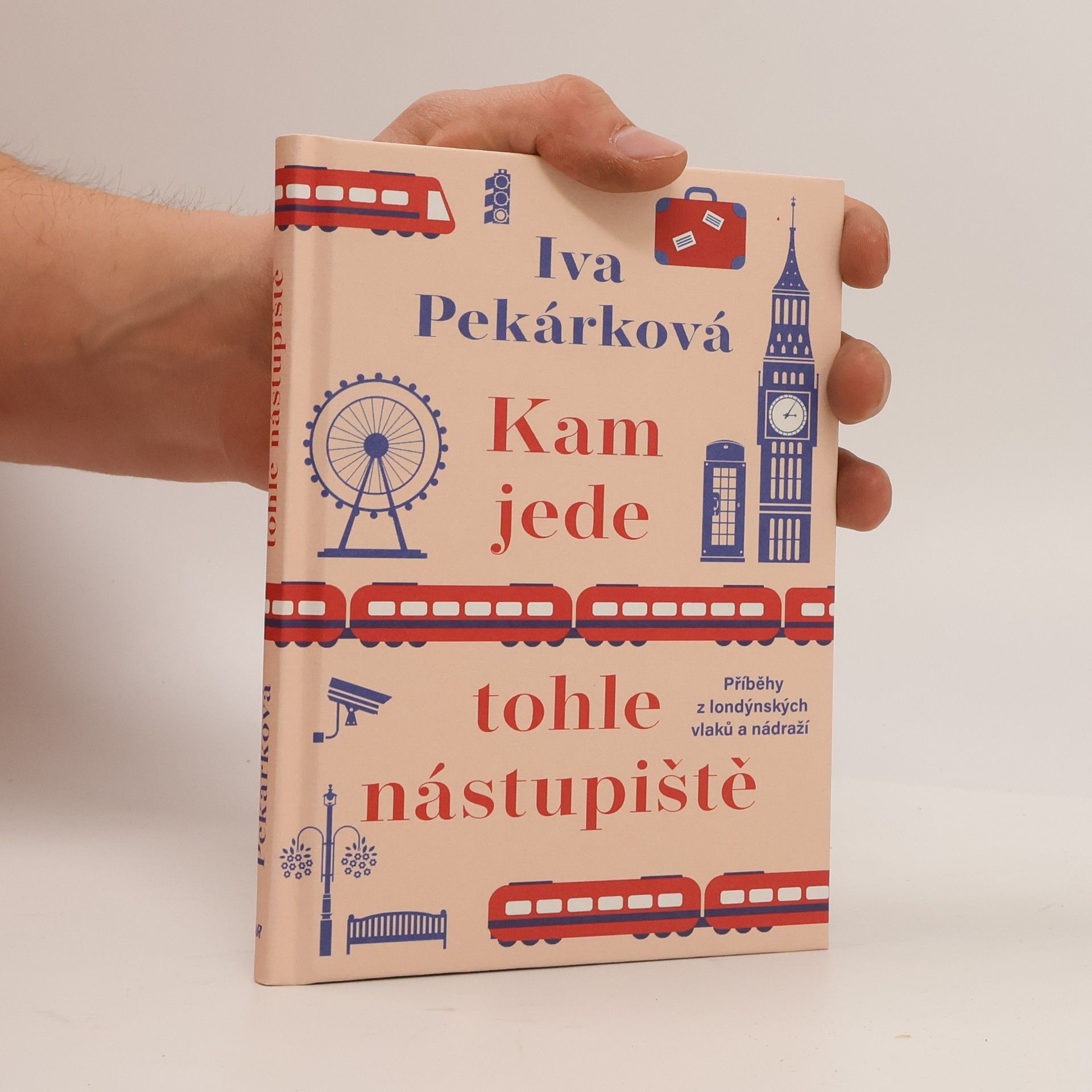 Iva Pekárková Kam jede tohle nástupiště