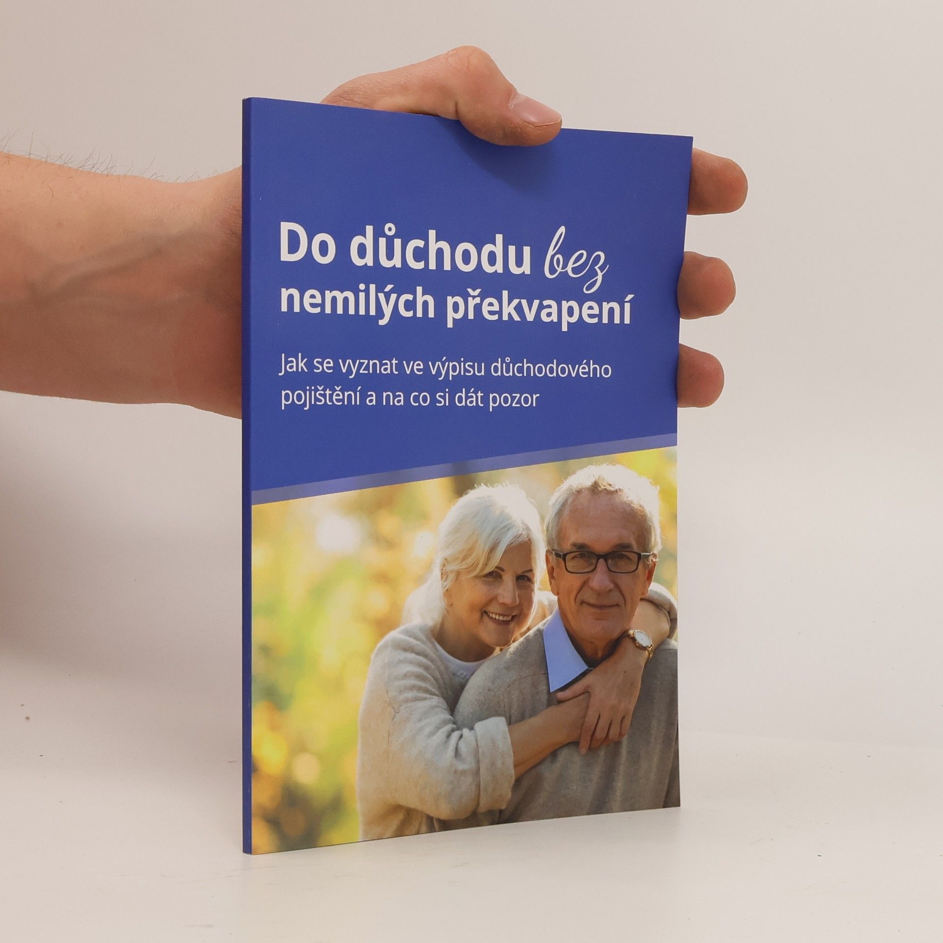 Do důchodu bez nemilých překvapení