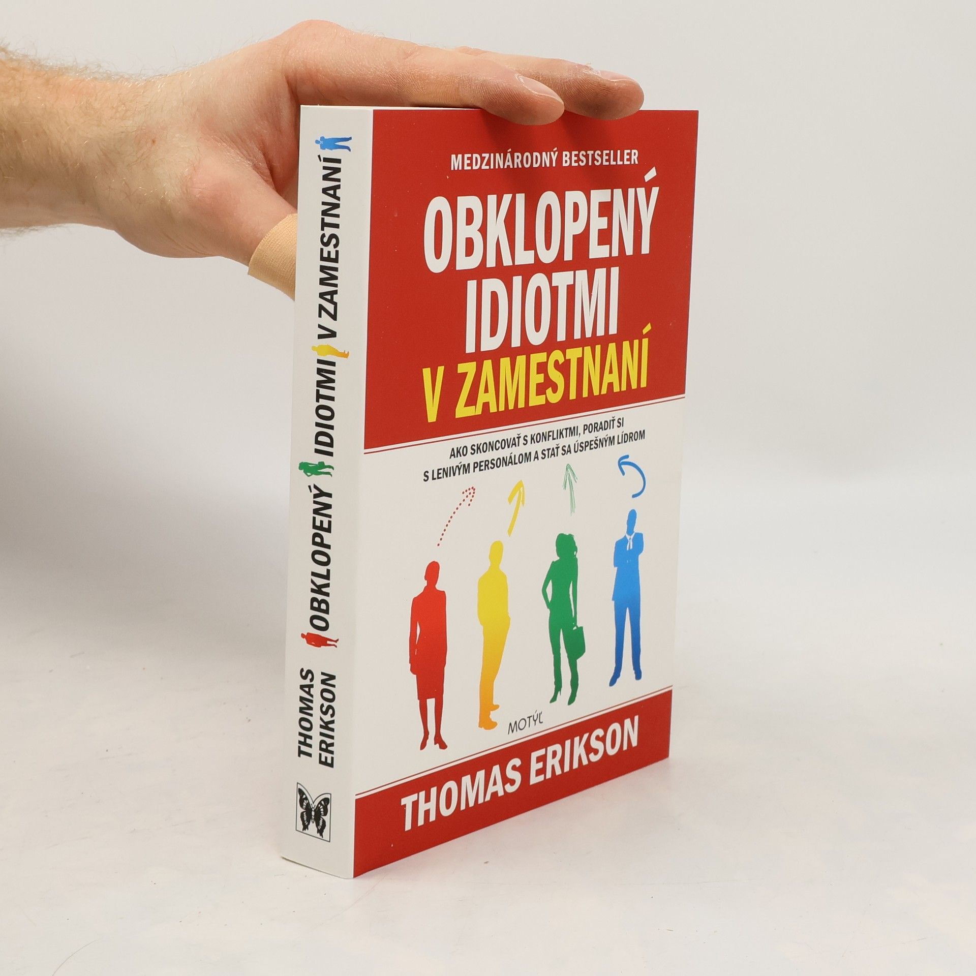 Thomas Erikson Obklopený idiotmi v zamestnaní