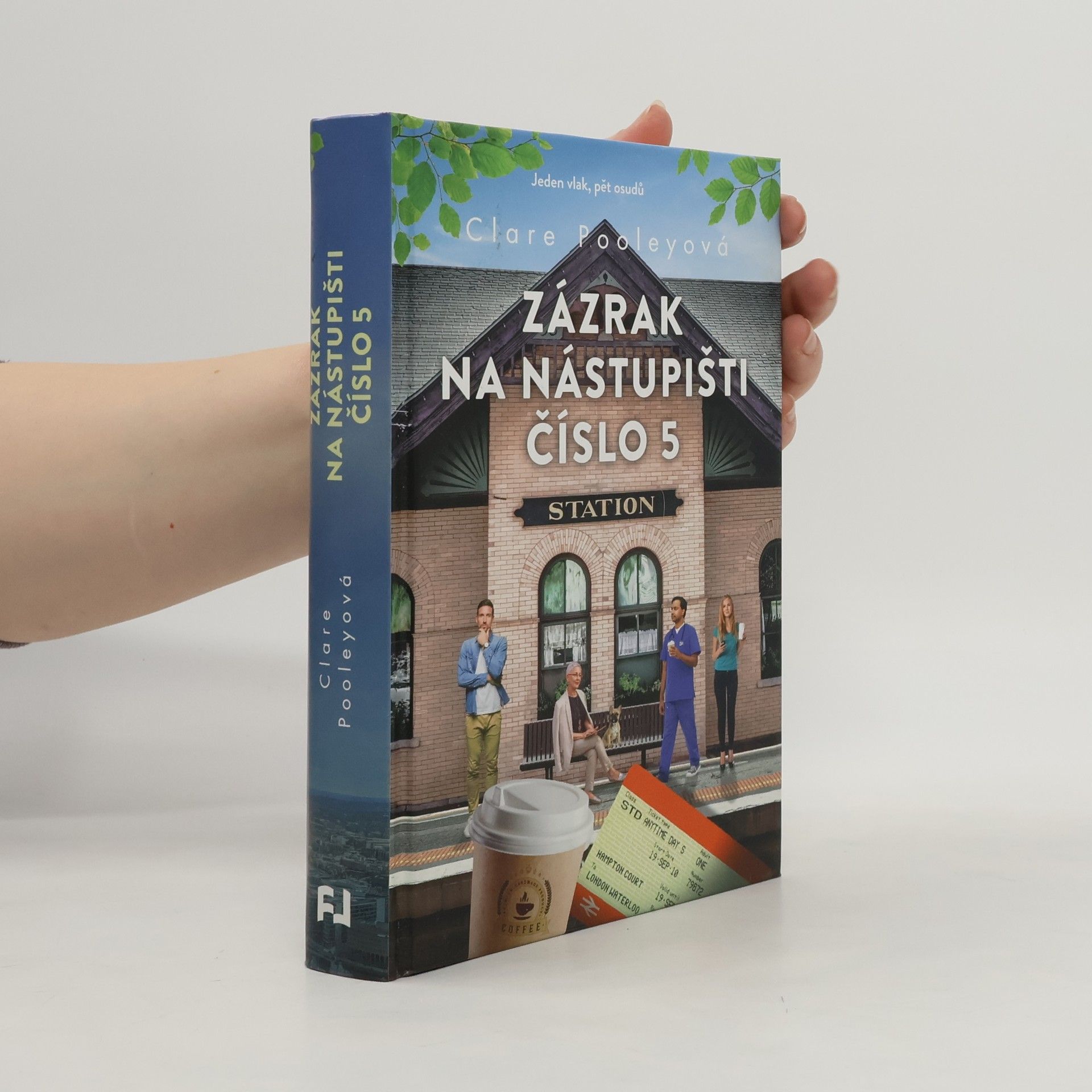 Clare Pooley Zázrak na nástupišti číslo 5