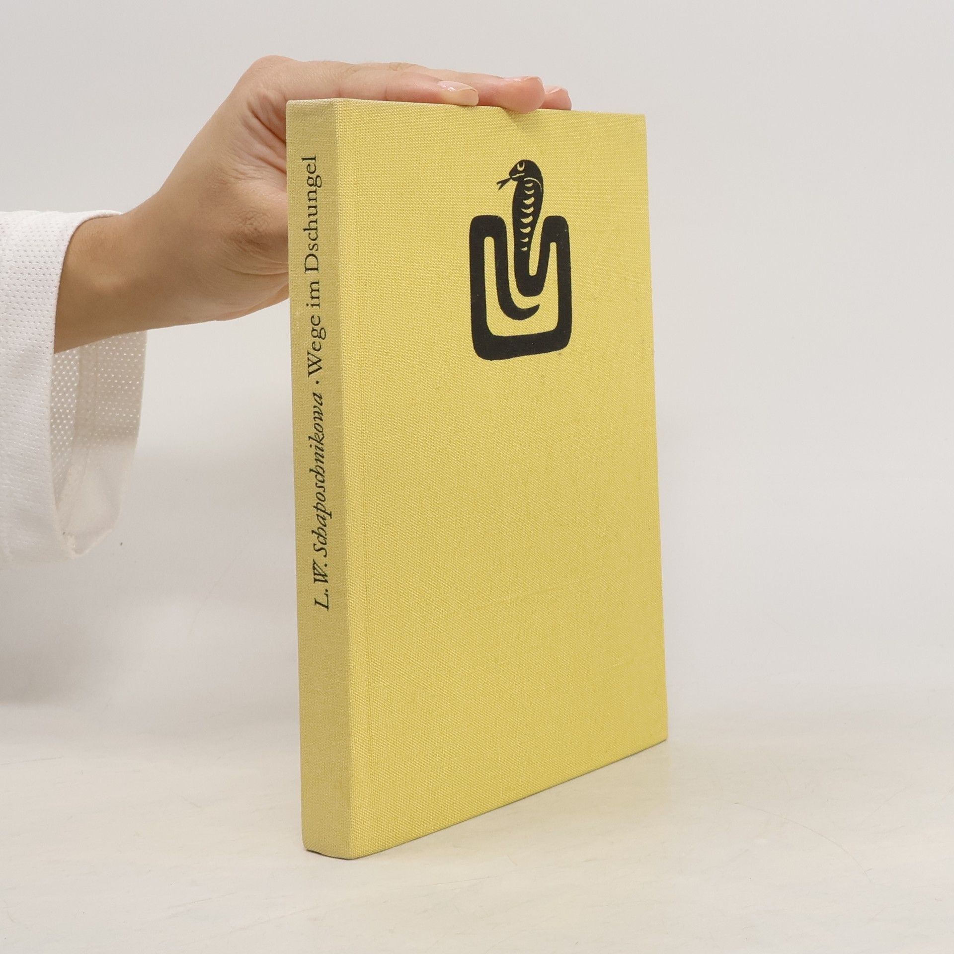 L.W. Schaposchnikowa Wege im Dschungel