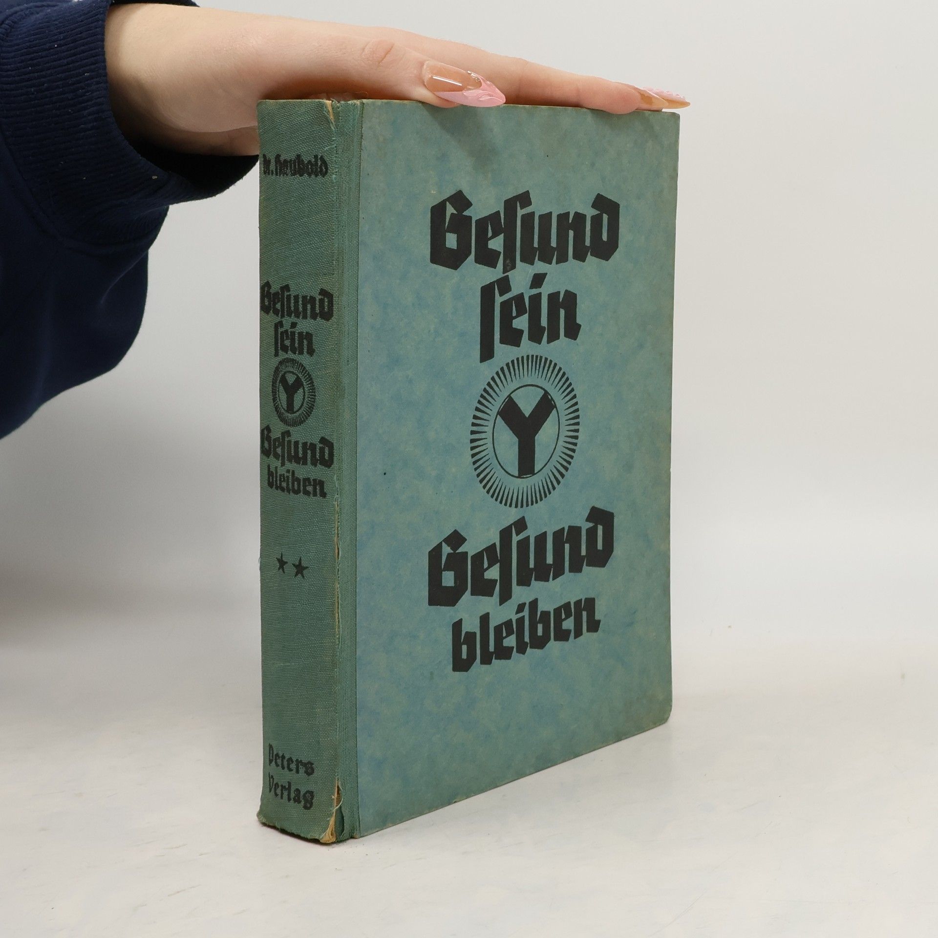 Gesund sein - Gesund bleiben II.