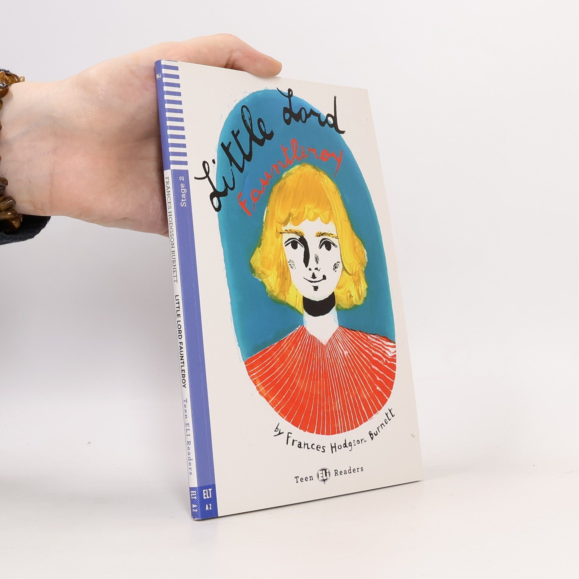 Frances Hodgson Burnett Teen ELI Readers: Little Lord Fauntleroy