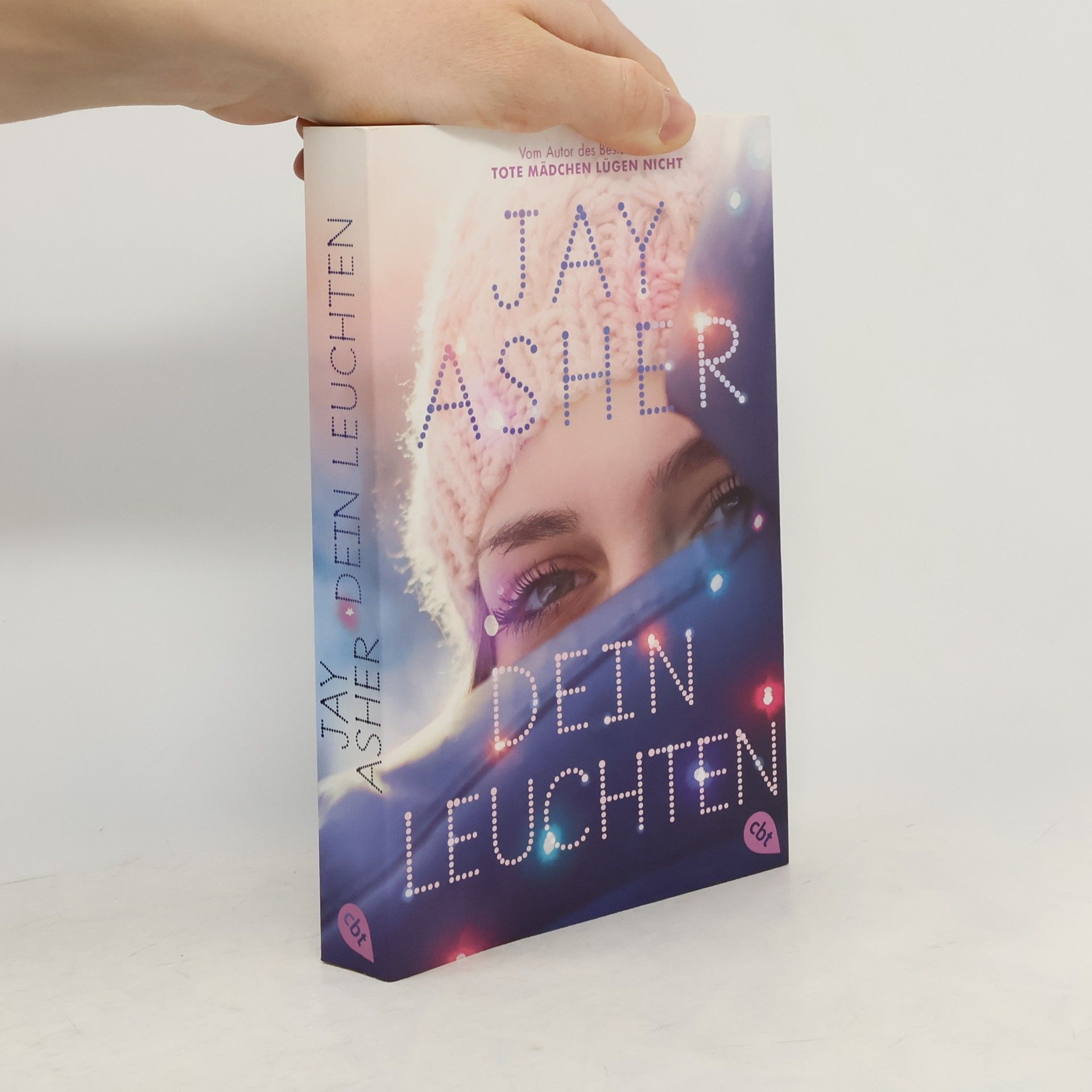 Jay Asher Dein Leuchten