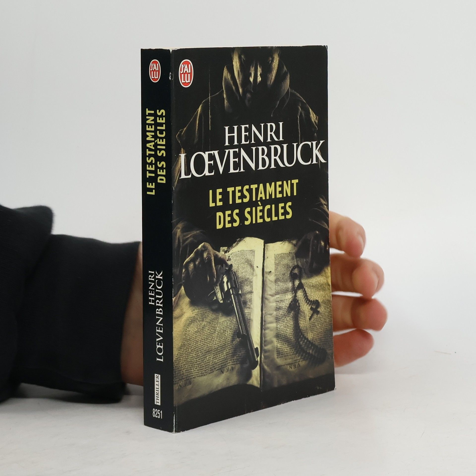 Henri Loevenbruck Le Testament des siècles