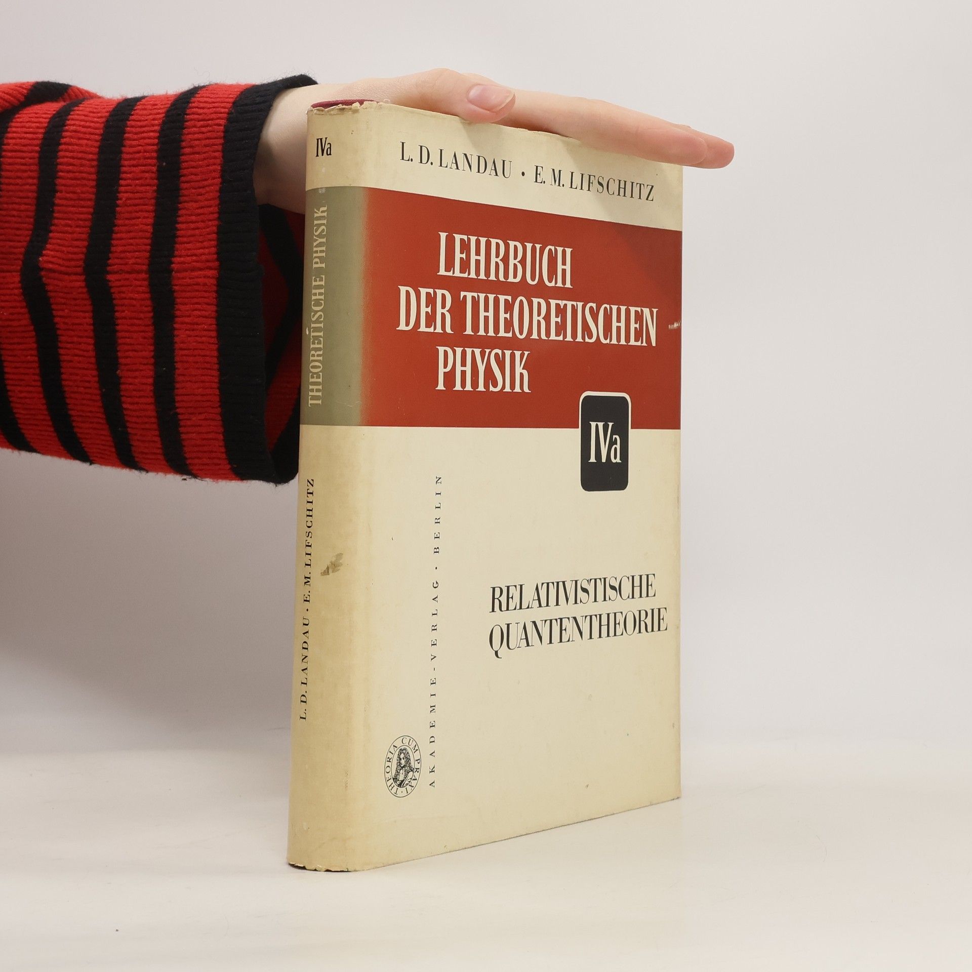 Lev Davidovič Landau Lehrbuch der Theoretischen Physik IVa