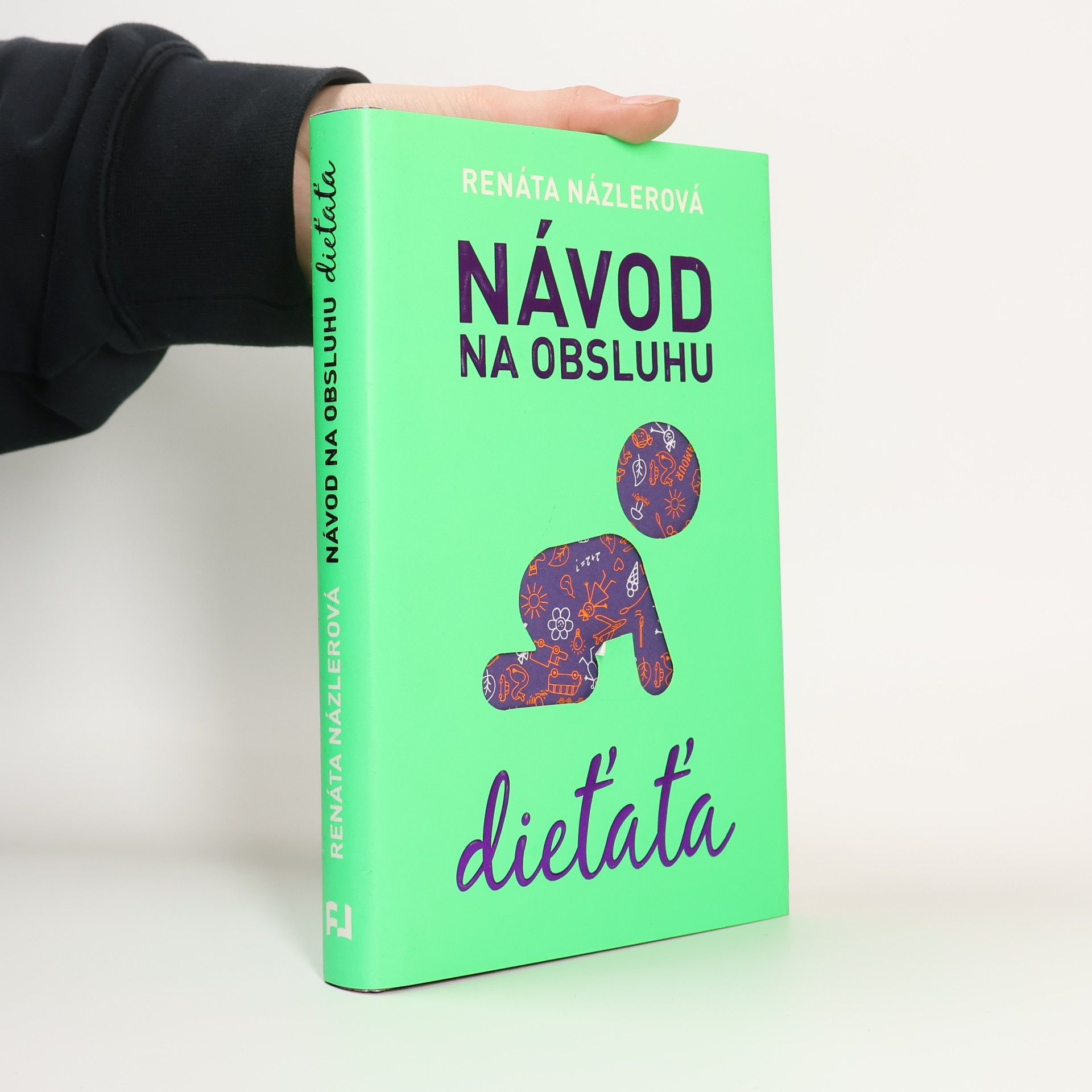 Renáta Názlerová Návod na obsluhu dieťaťa