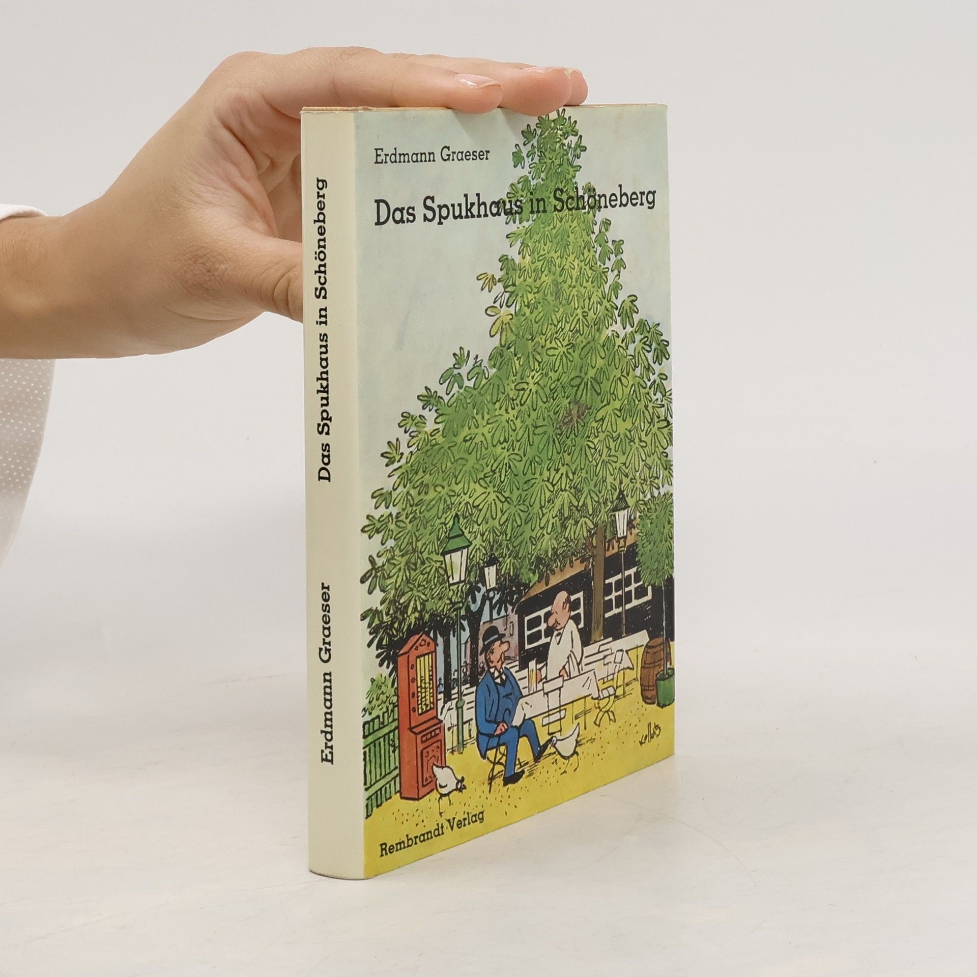 Erdmann Graeser Das Spukhaus in Schöneberg