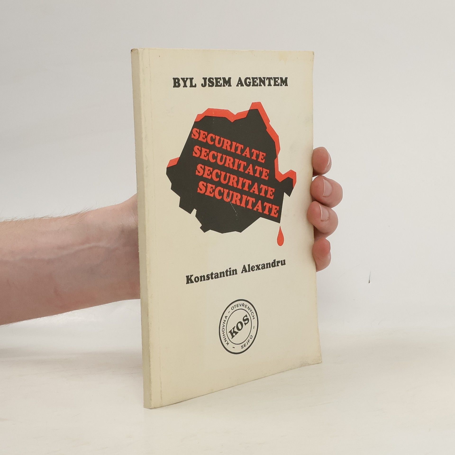 Josef Frais Byl jsem agentem Securitate