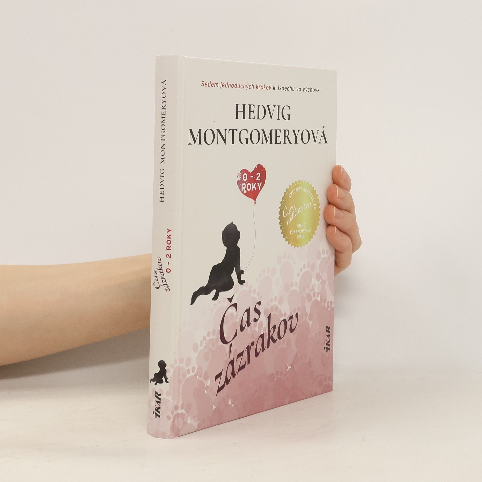 Hedvig Montgomery Čas rodičovstva - 2: Čas zázrakov