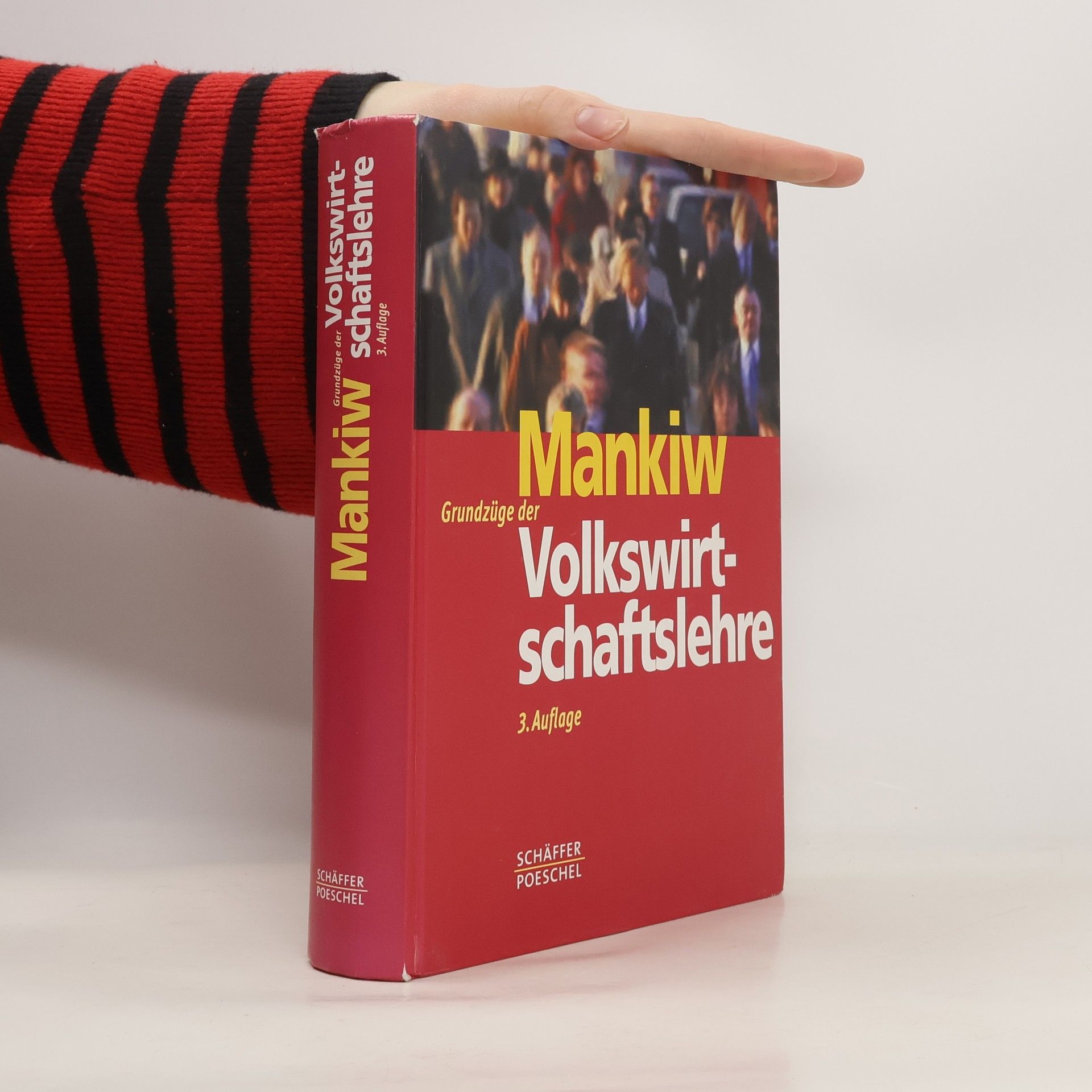 Greg Mankiw Grundzüge der Volkswirtschaftslehre (3. Auflage)
