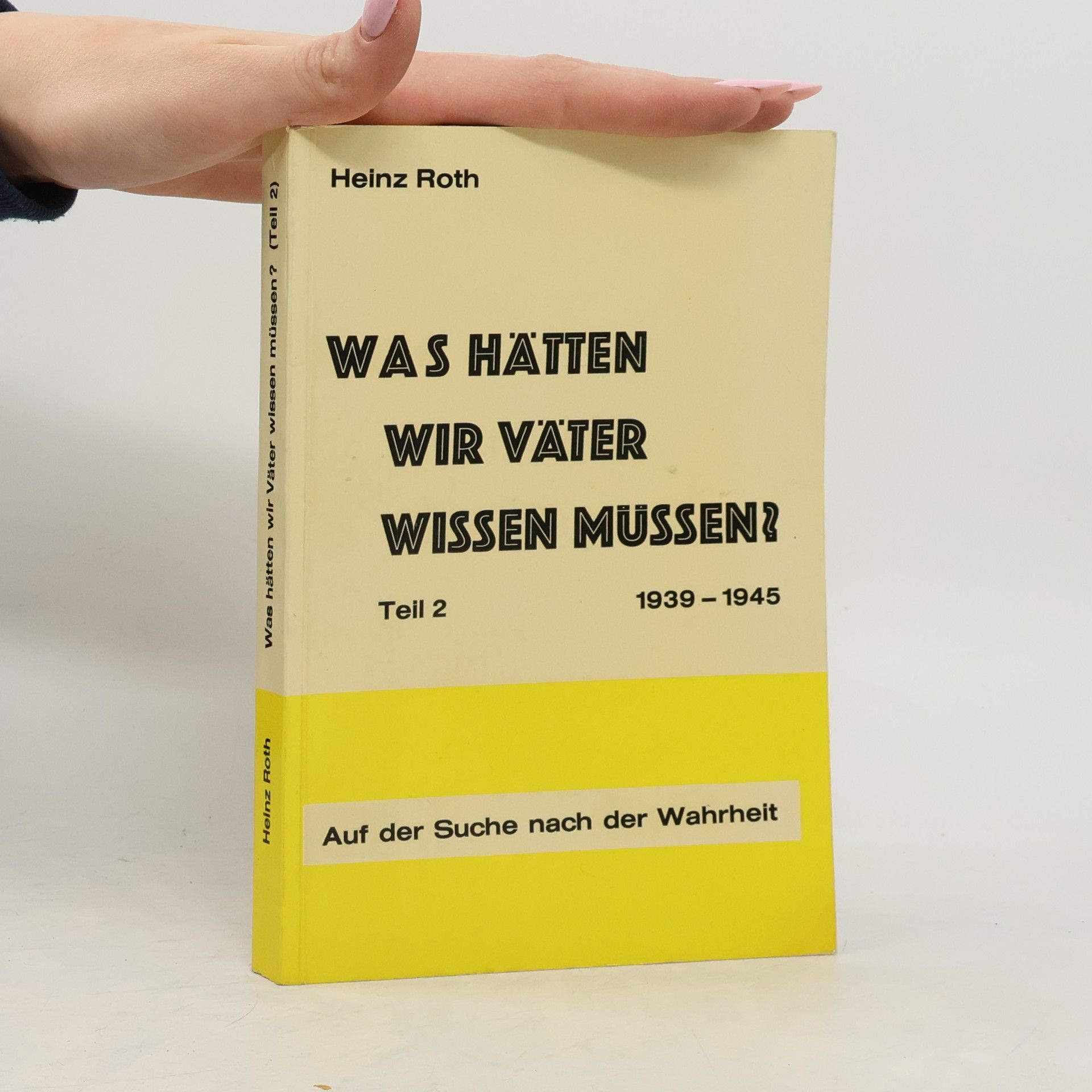 Heinz Roth Was hätten wir Väter wissen müssen? Teil 2.