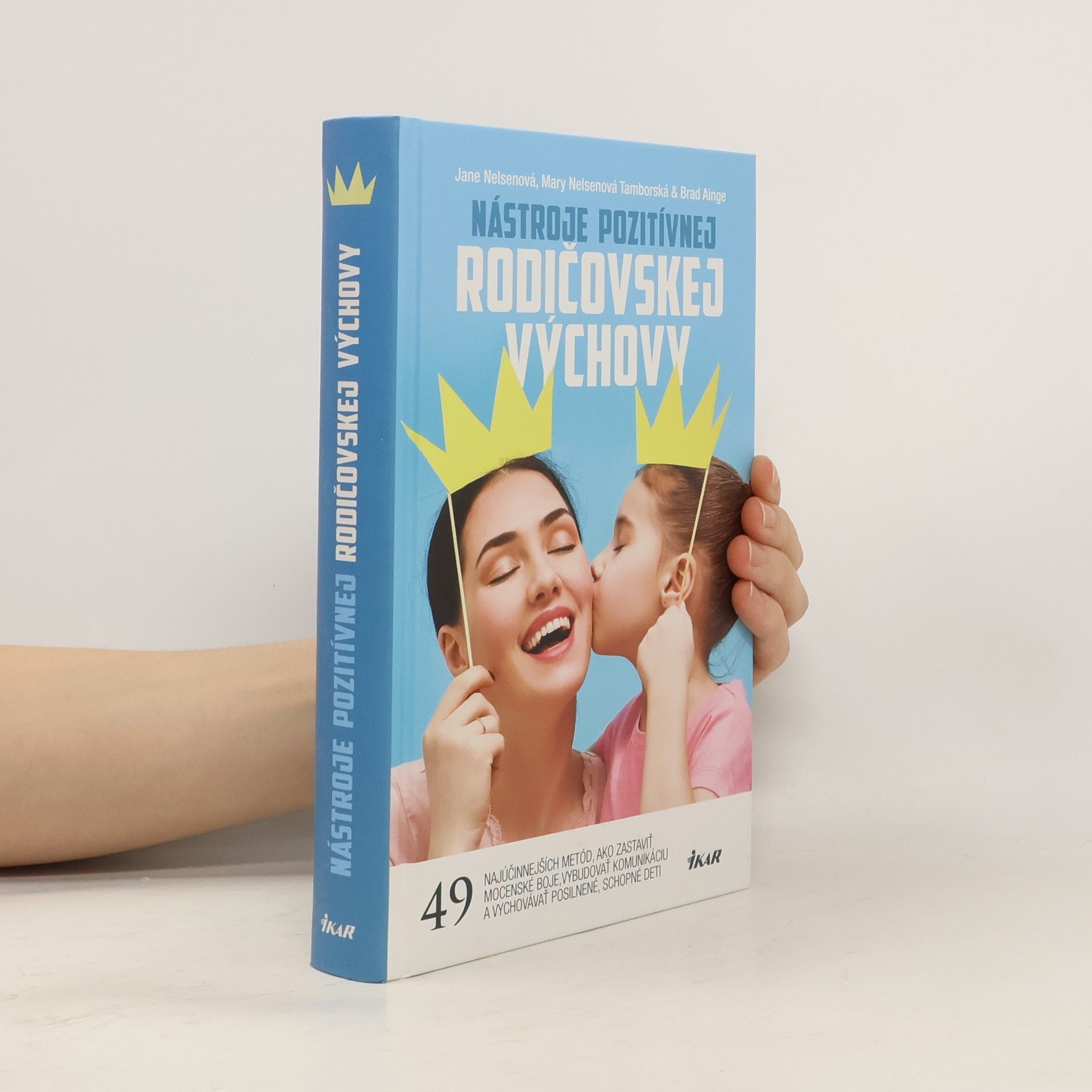 Auteurscollectief Nástroje pozitívnej rodičovskej výchovy