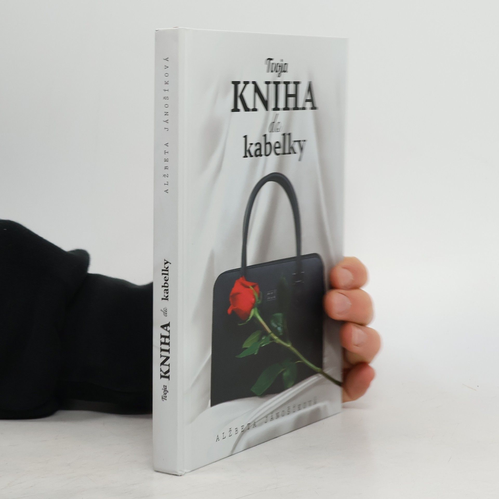 Alžbeta Jánošíková Tvoja kniha do kabelky