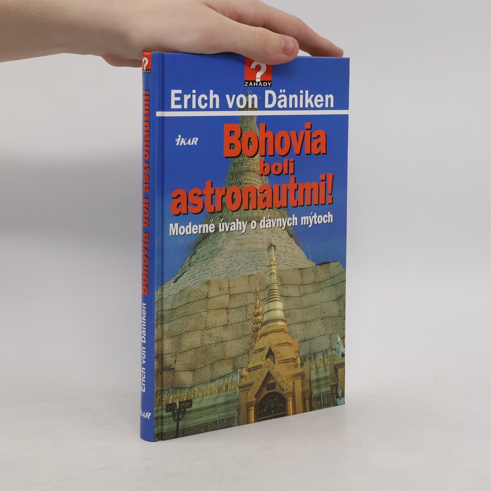 Erich von Däniken Bohovia boli astronautmi!