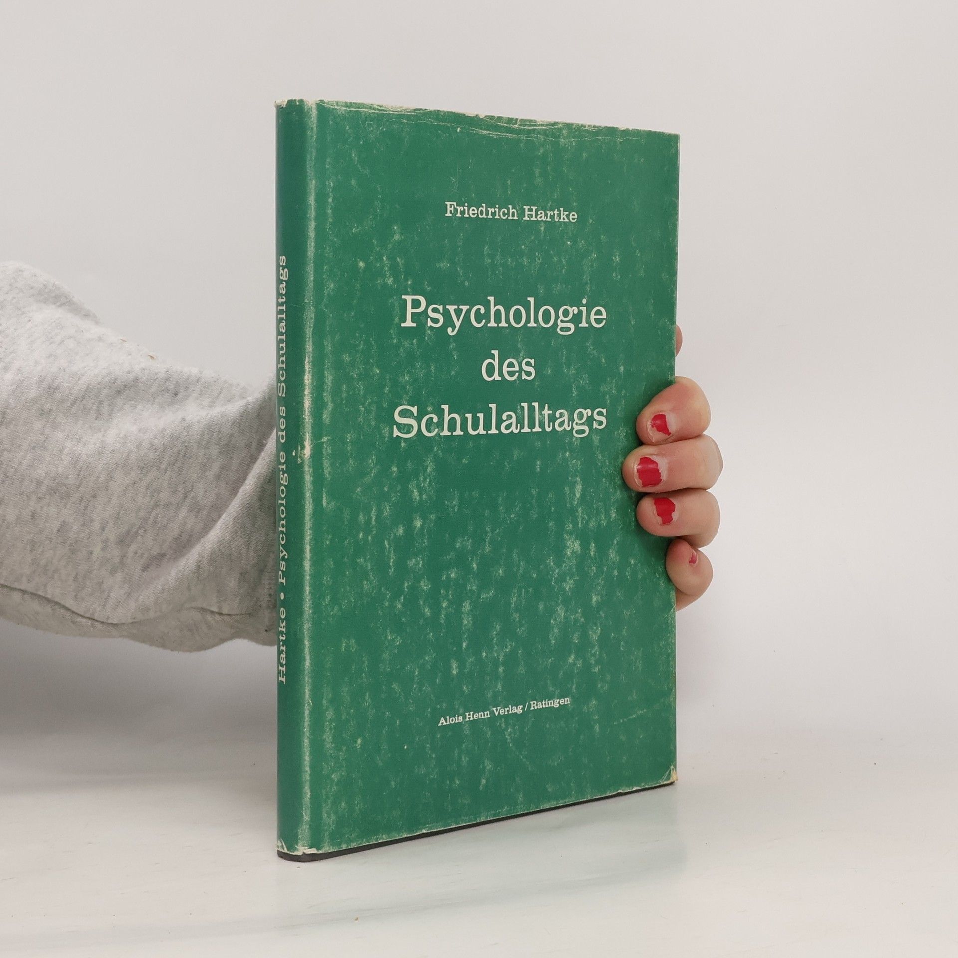 Friedrich Hartke Psychologie des Schulalltags