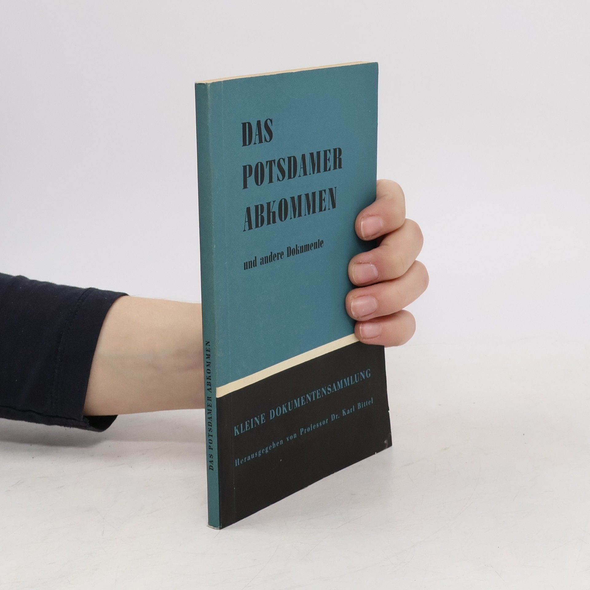 Das Potsdamer Abkommen und andere Dokumente